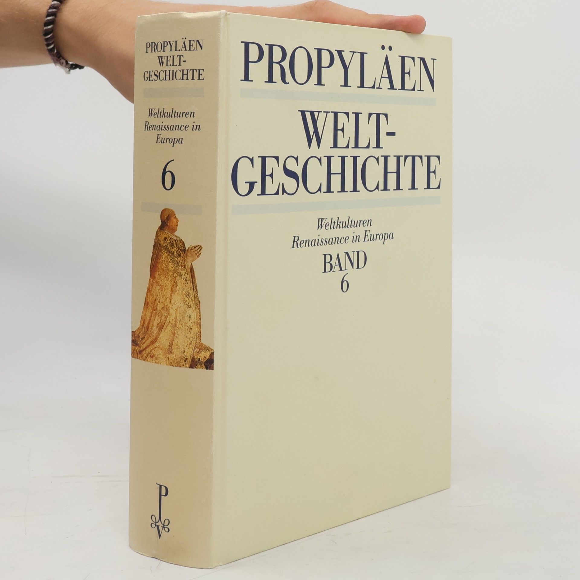 Kolektív autorov Propyläen Weltgeschichte, Band 6