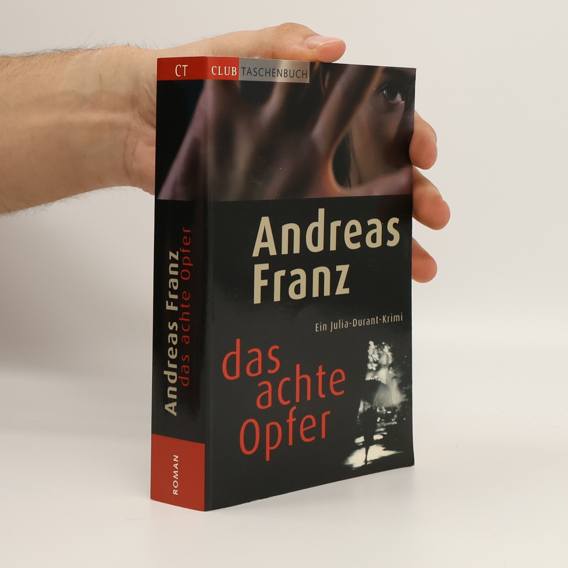 Andreas Franz Das achte Opfer