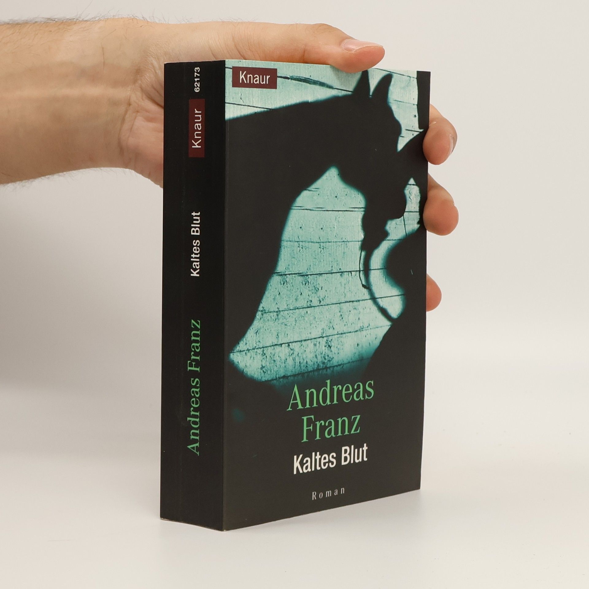 Andreas Franz Kaltes Blut