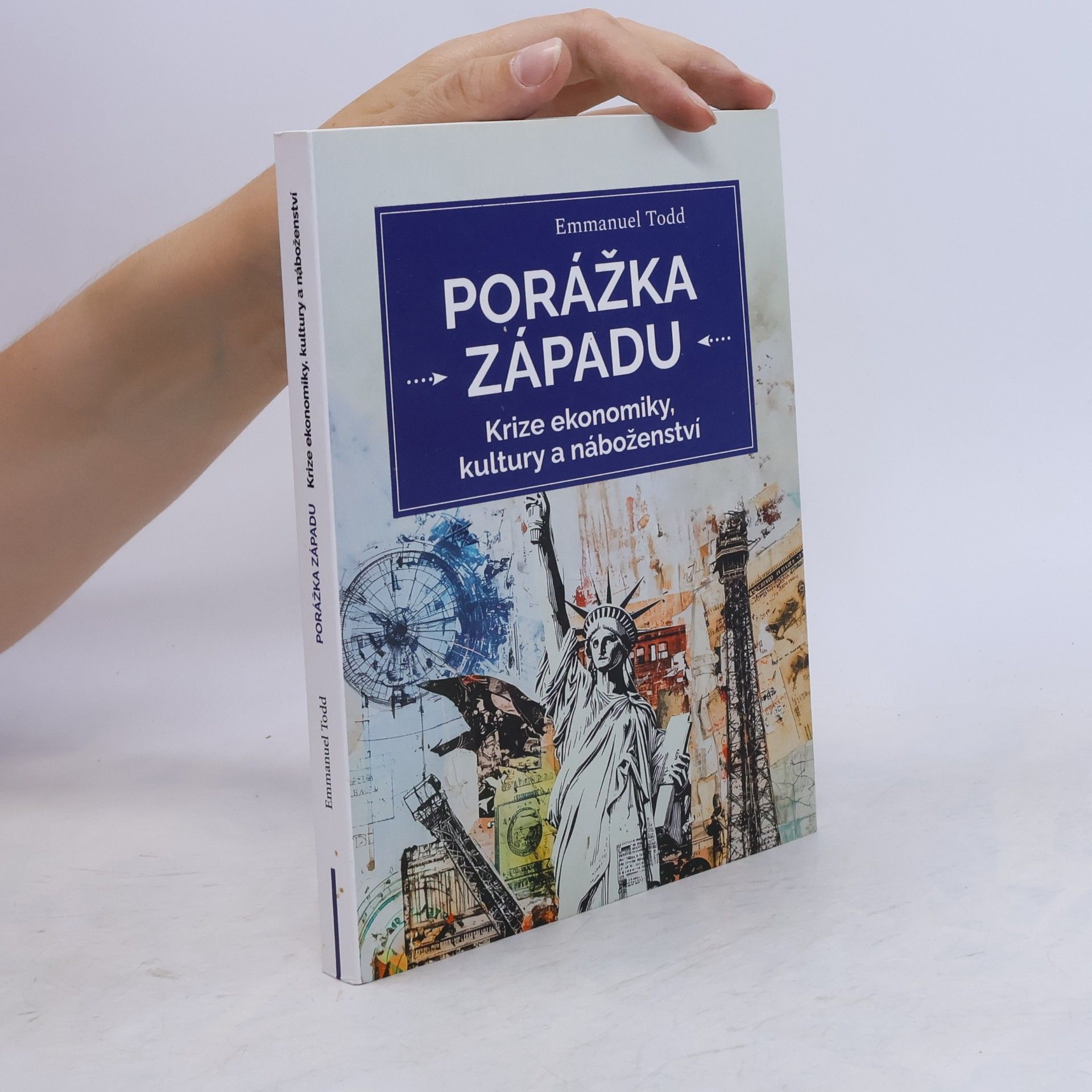 Emmanuel Todd Porážka Západu