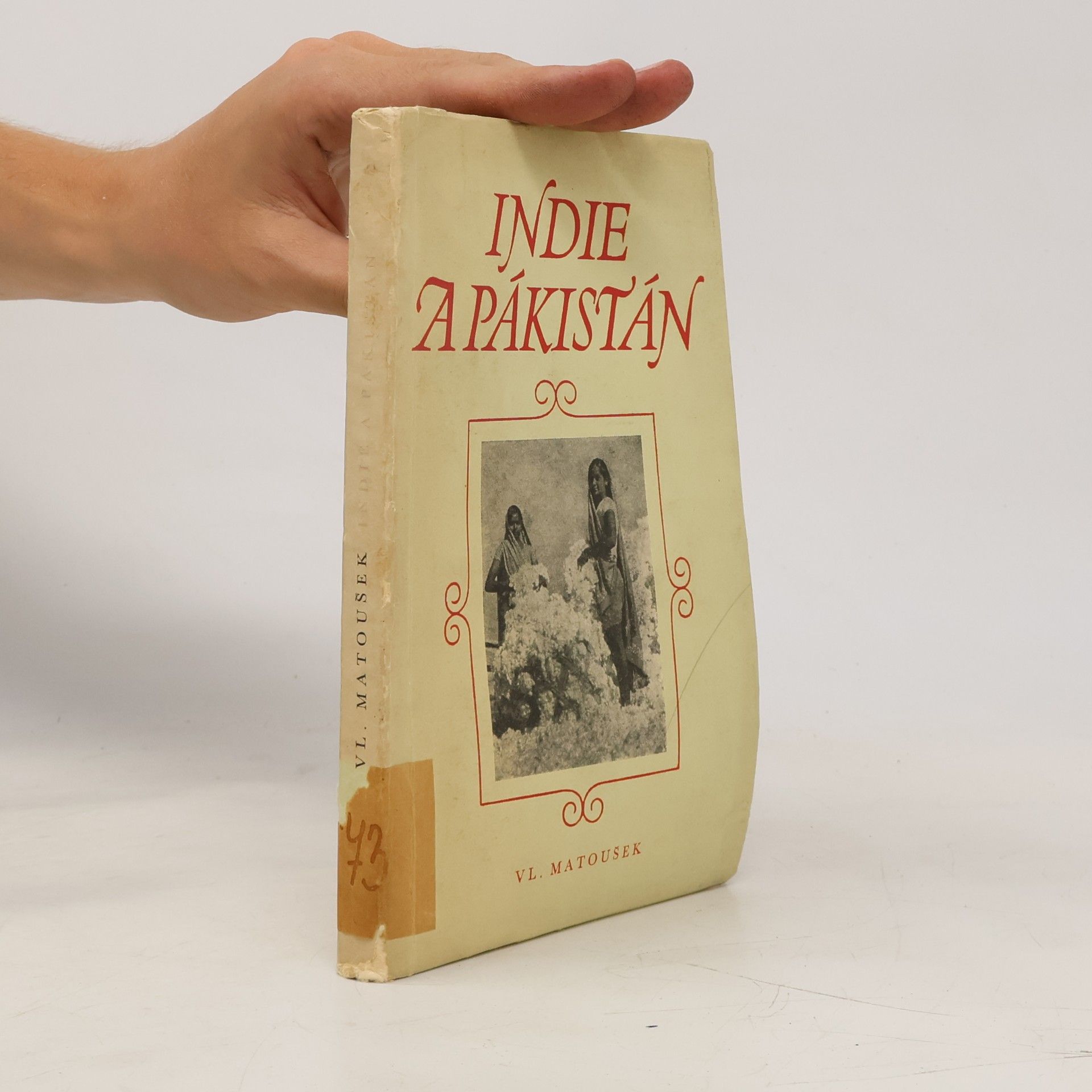 Vladimír Matoušek Indie a Pákistán
