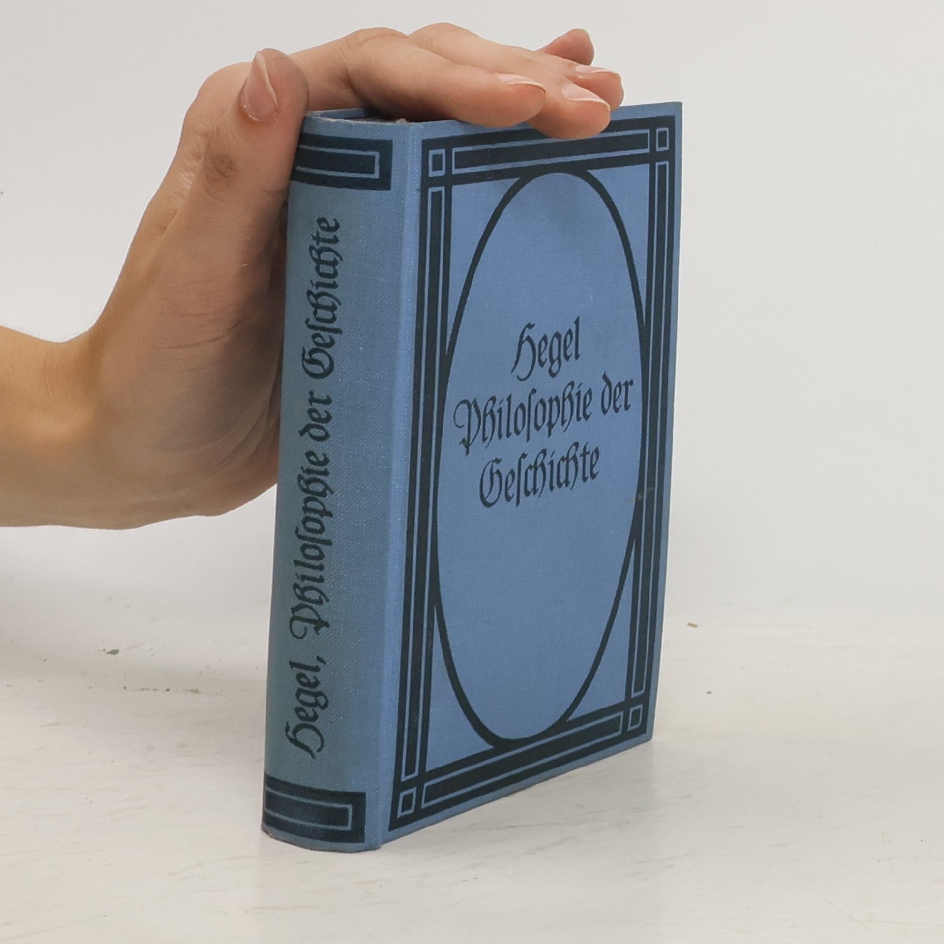 Georg Wilhelm Friedrich Hegel Philosophie der Geschichte