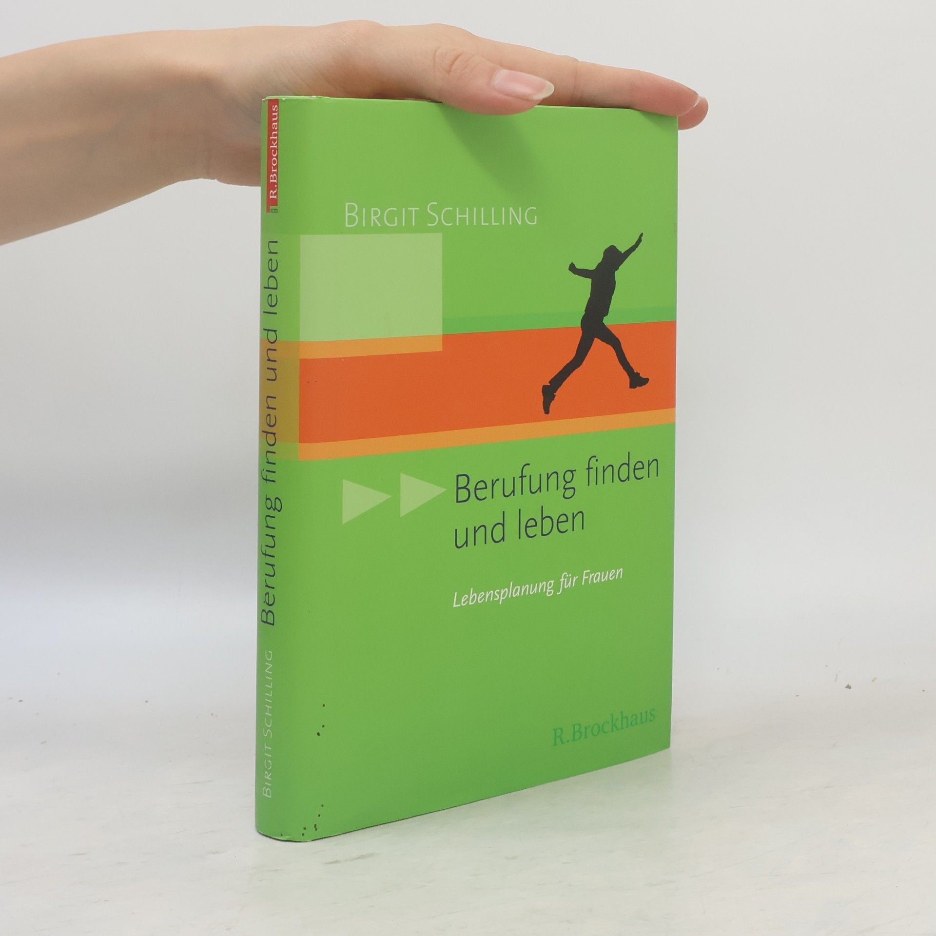 Birgit Schilling Berufung finden und leben
