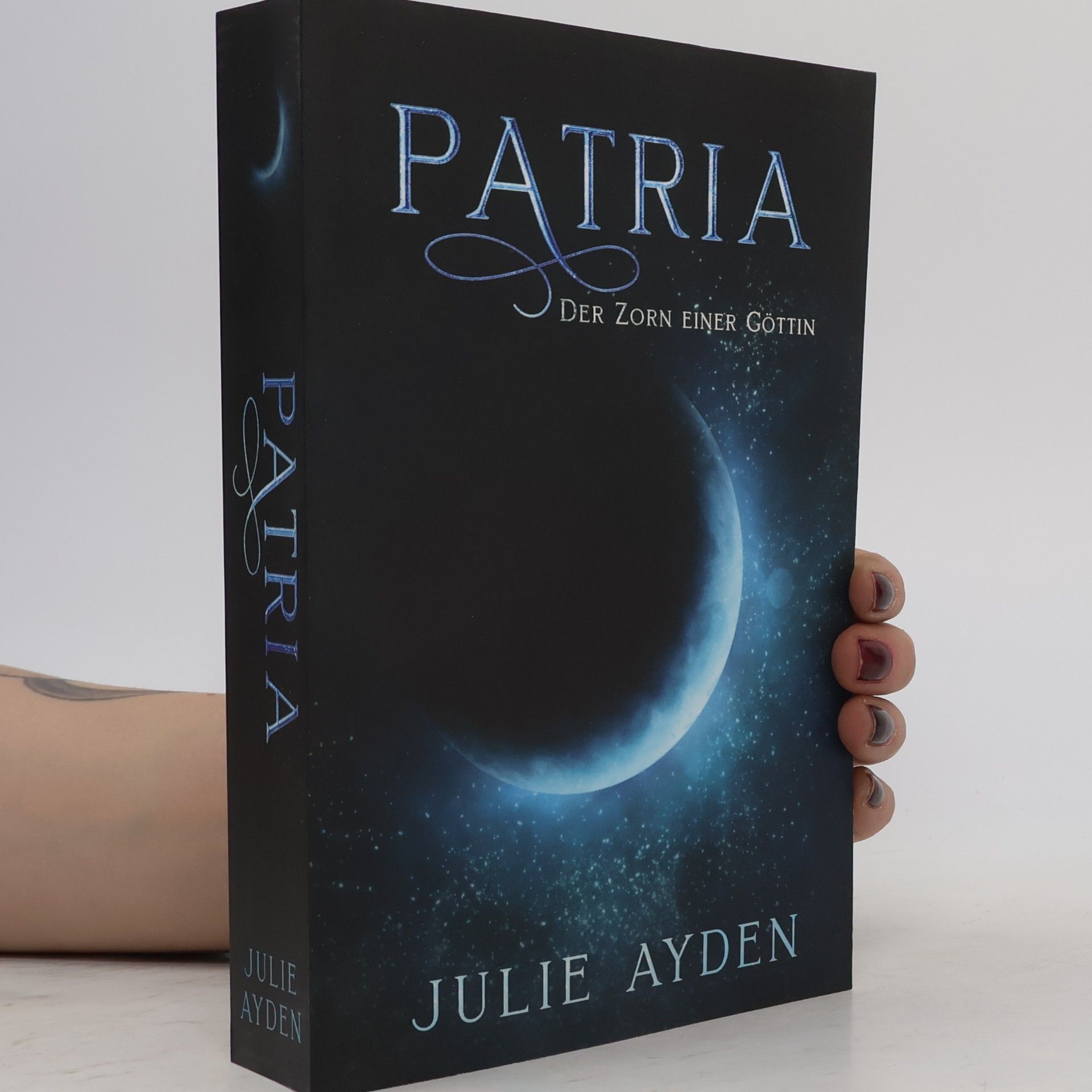 Julie Ayden Patria. Der Zorn einer Göttin