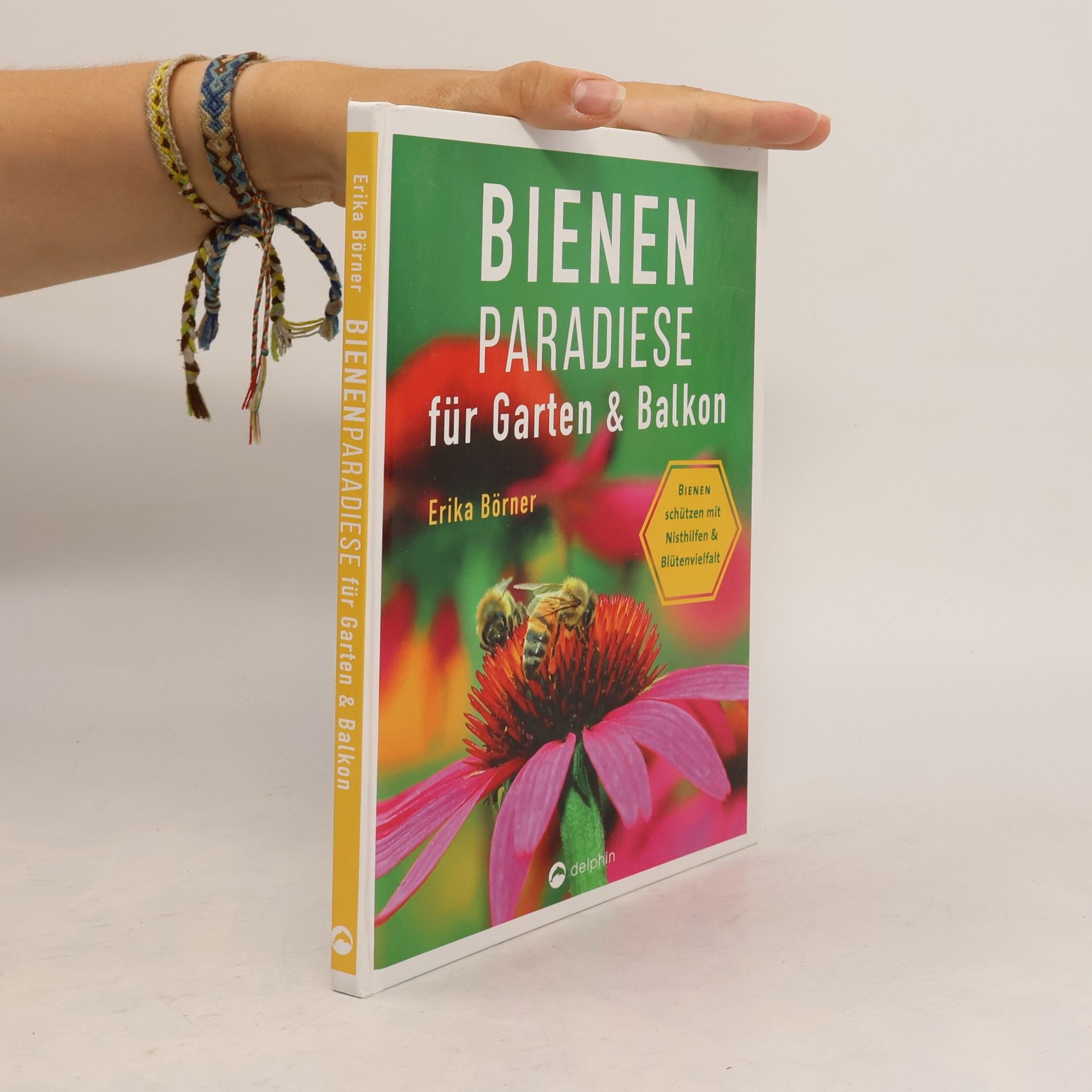 Erika Börner Bienenparadiese für Garten & Balkon