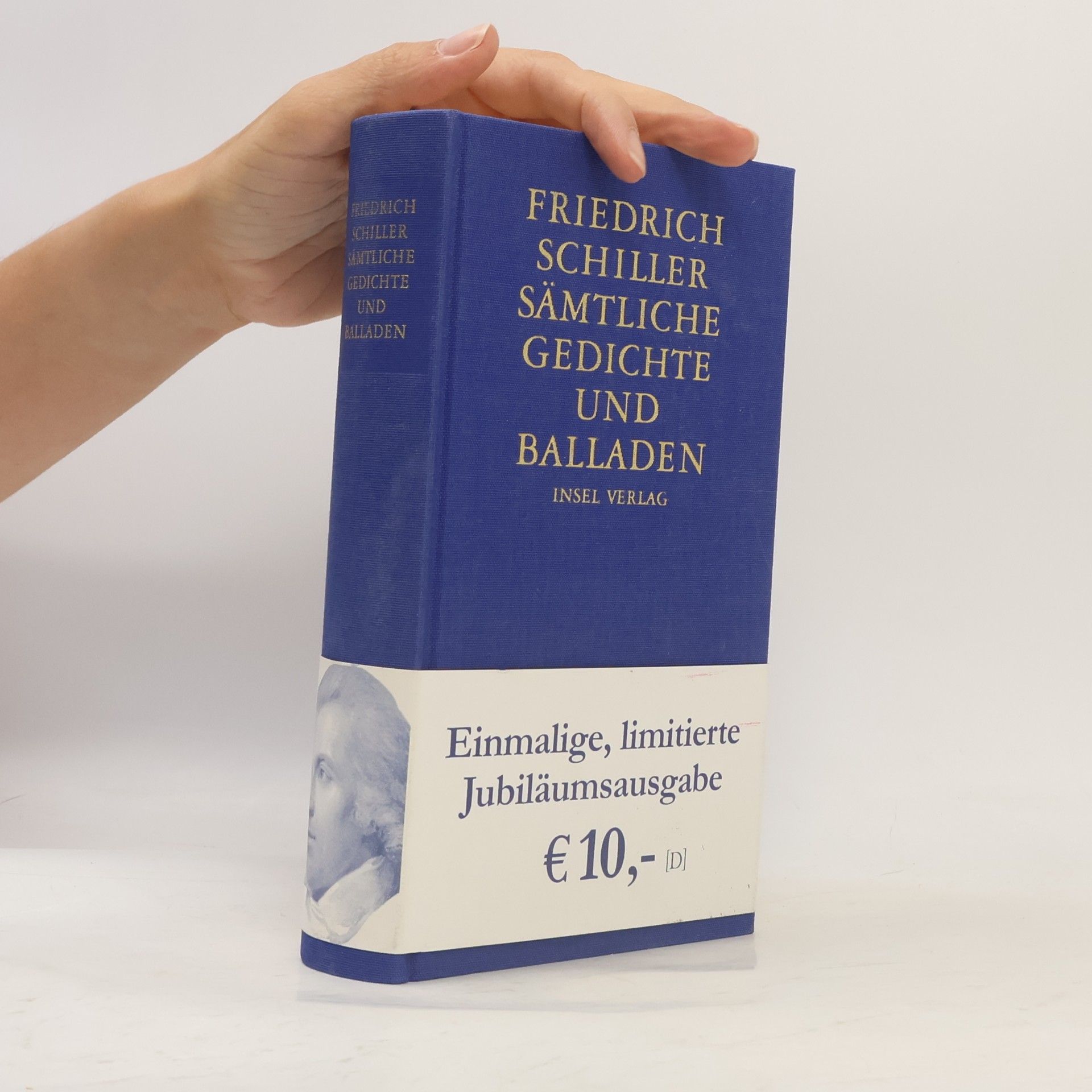 Friedrich Schiller Sämtliche Gedichte und Balladen