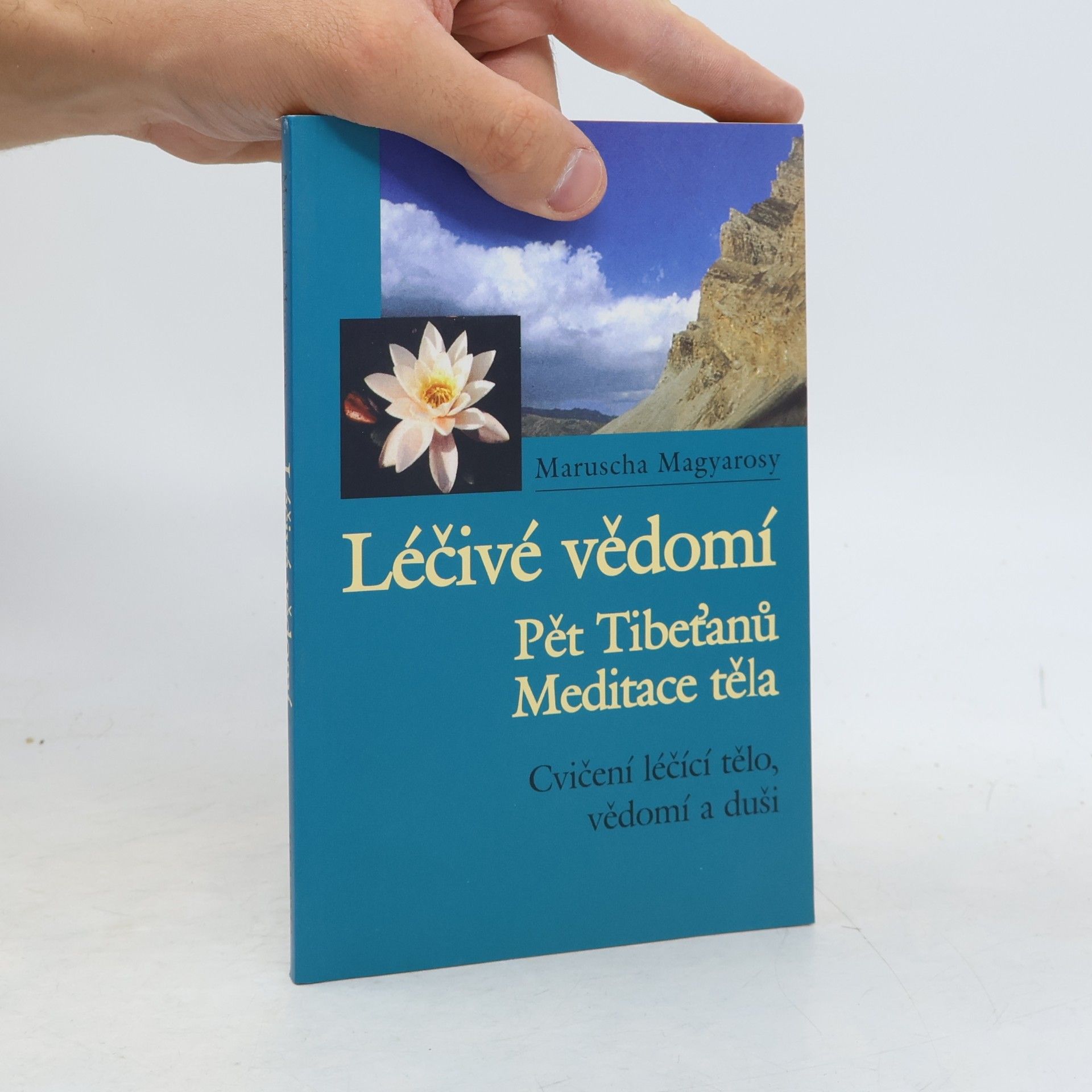 Maruscha Magyarosy Léčivé vědomí