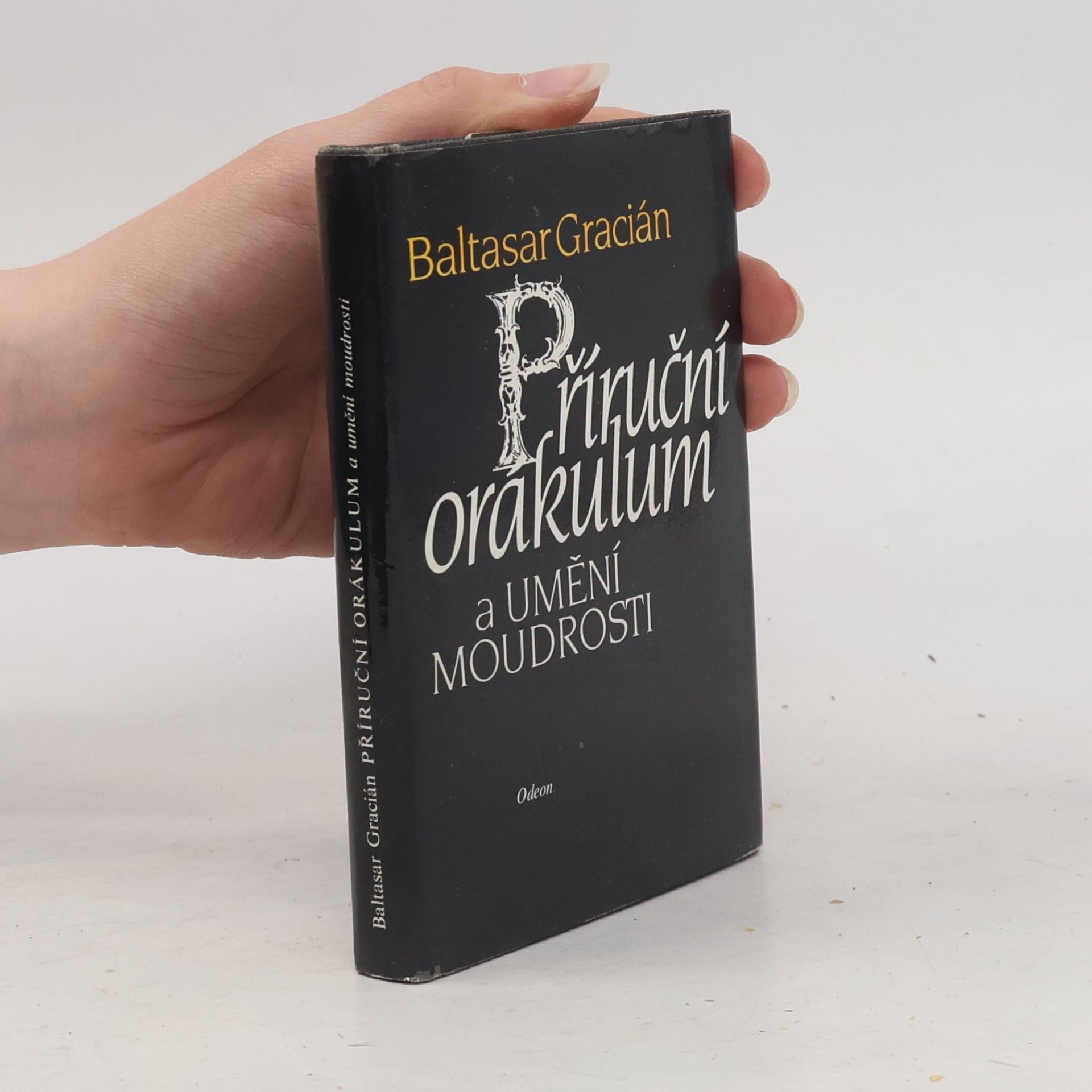 Baltasar Gracián Příruční orákulum a umění moudrosti