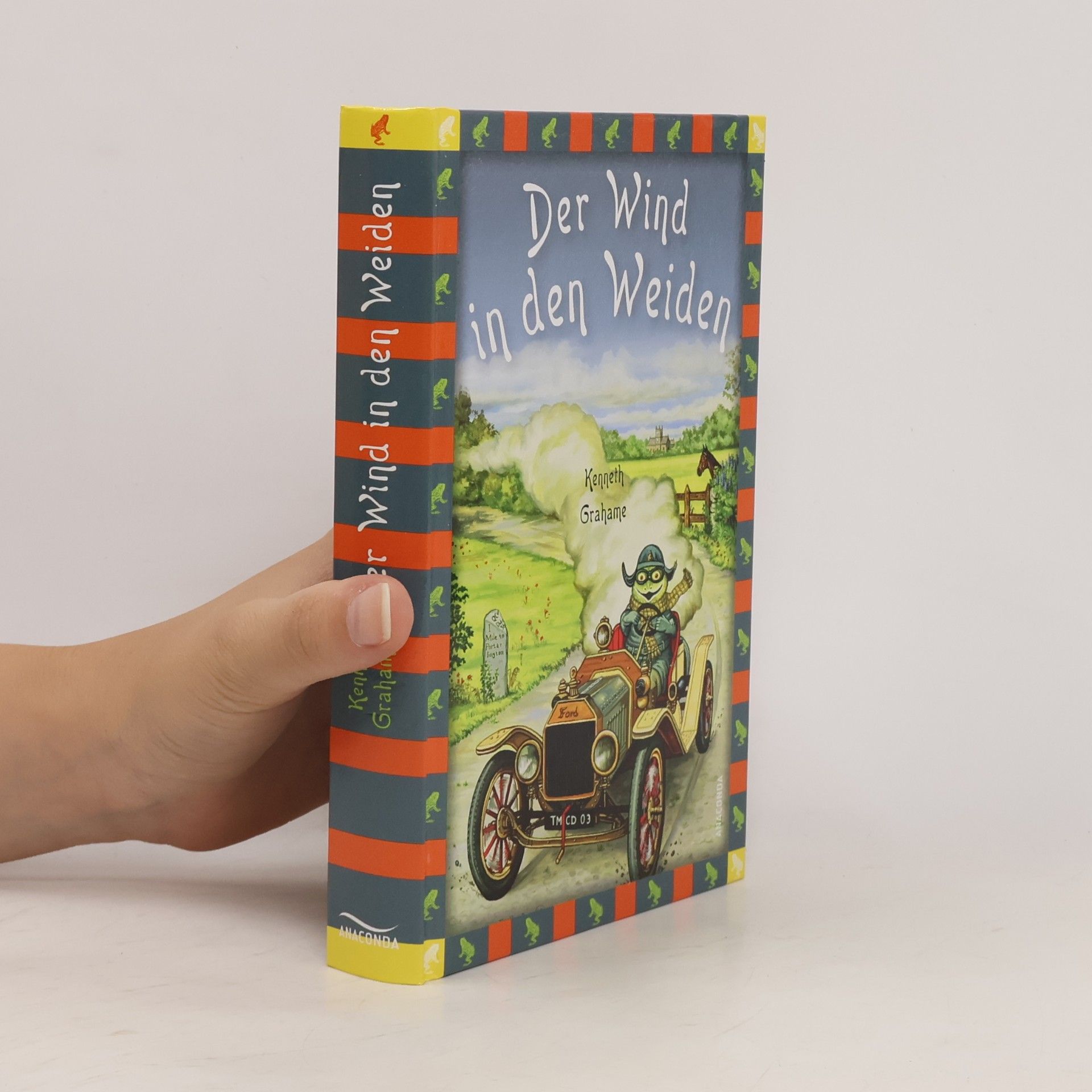 Kenneth Grahame Anaconda Kinderbuchklassiker - 6: Der Wind in den Weiden