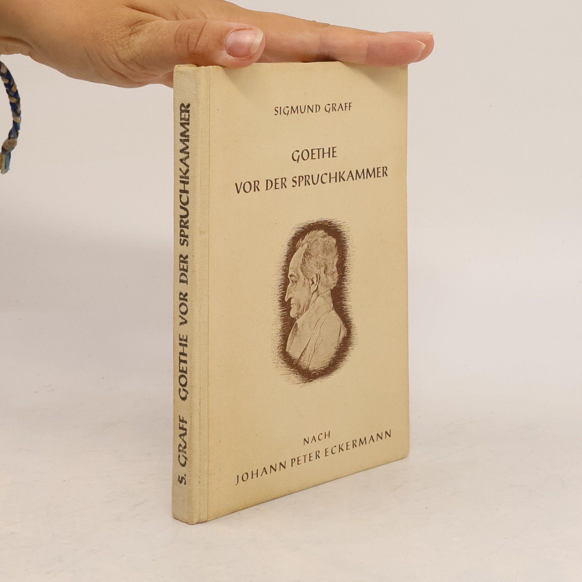 Sigmund Graff Goethe vor der Spruchkammer