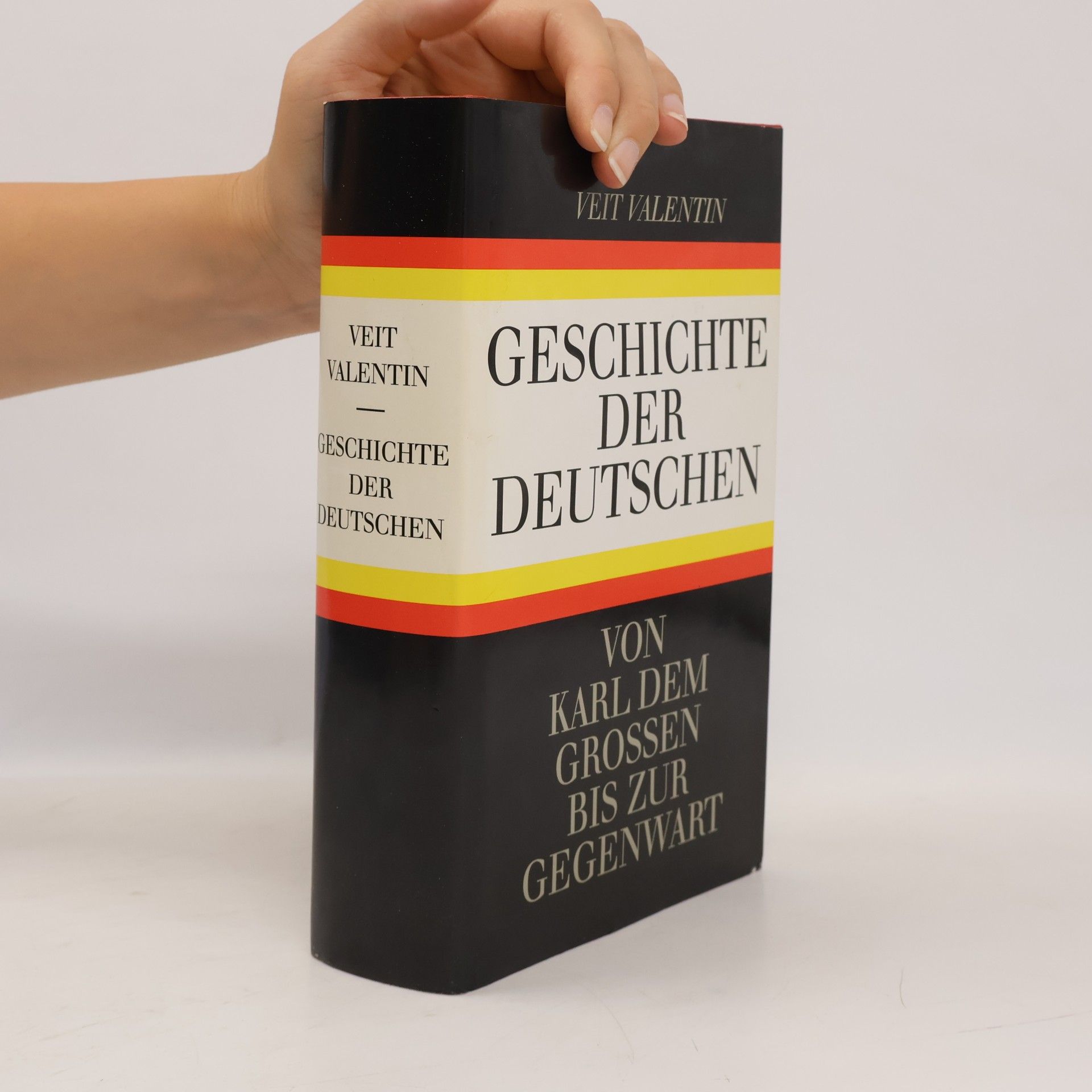 Veit Valentin Geschichte der Deutschen