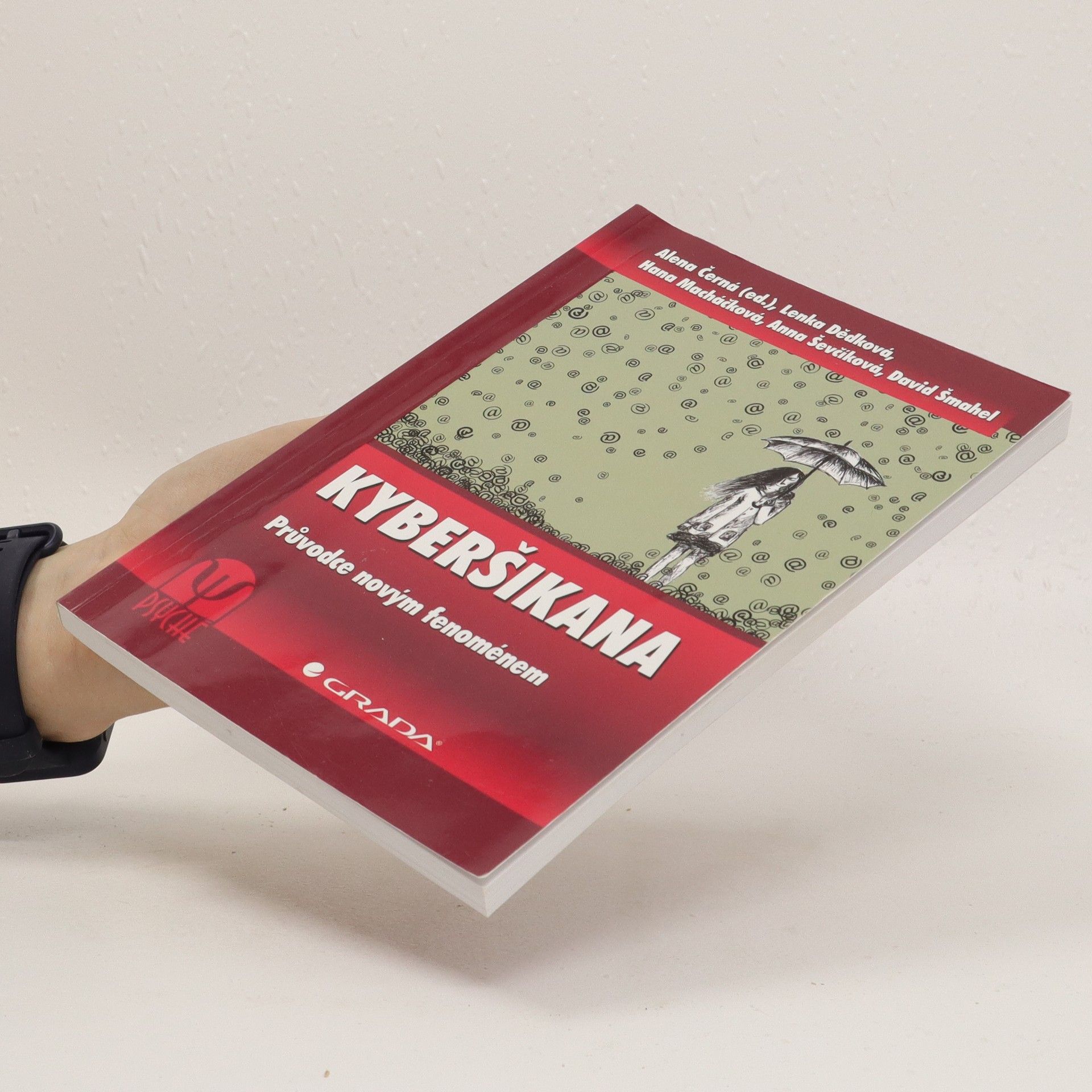 Alena Černá Kyberšikana : průvodce novým fenoménem