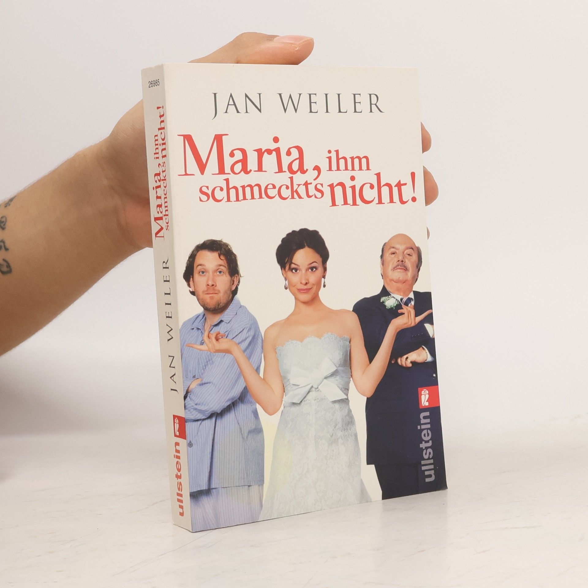 Jan Weiler Maria, ihm schmeckt's nicht!