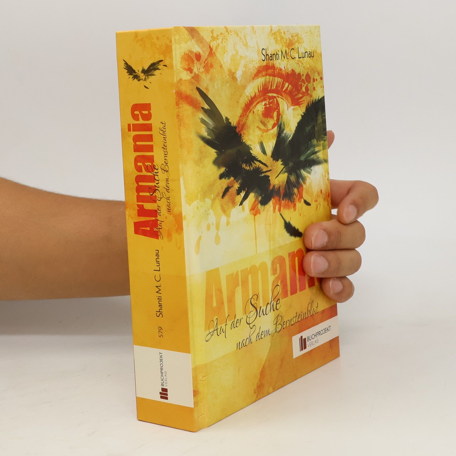 Shanti M. C. Lunau Armania - Auf der Suche nach dem Bernsteinblut