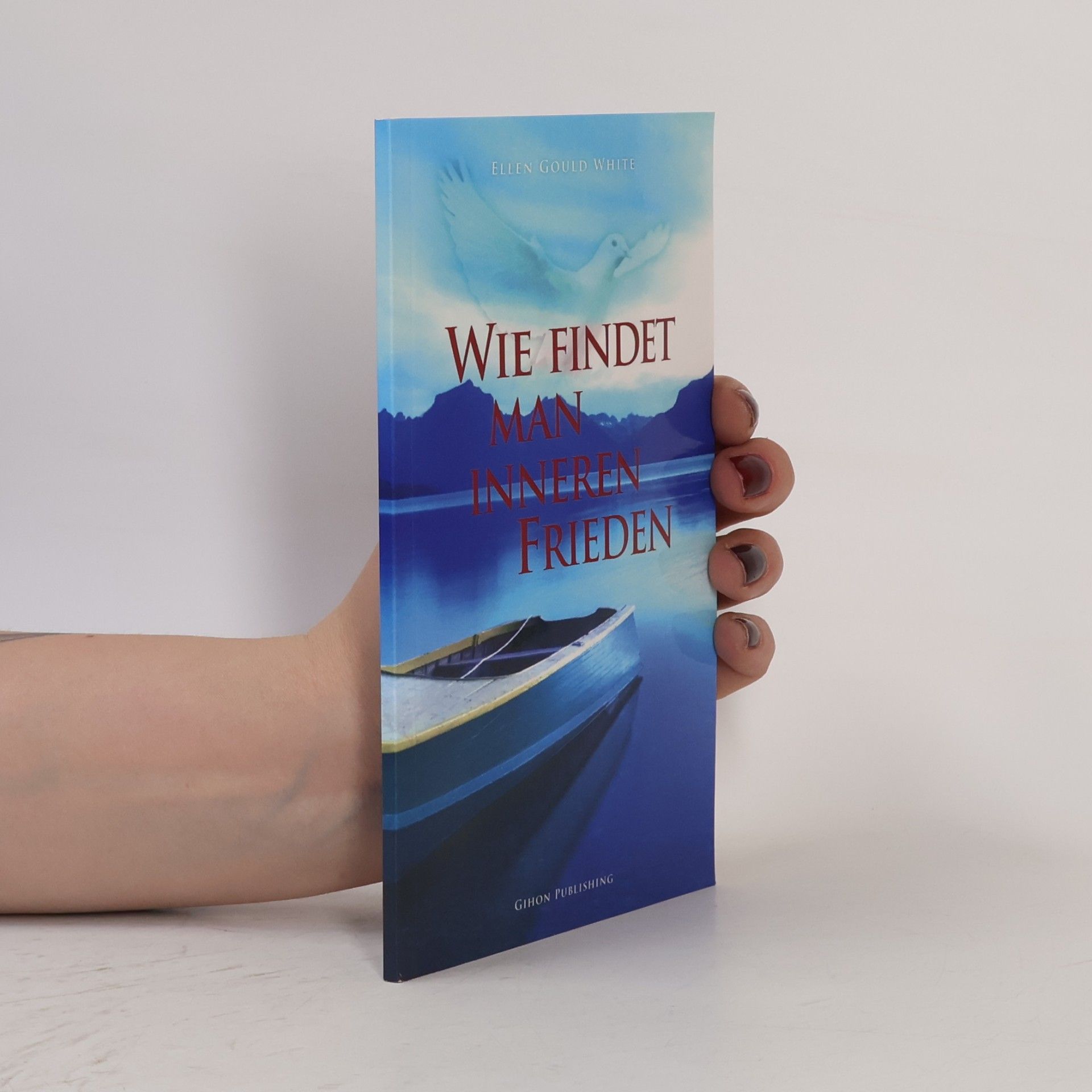 Ellen G. White Wie findet man inneren Frieden?