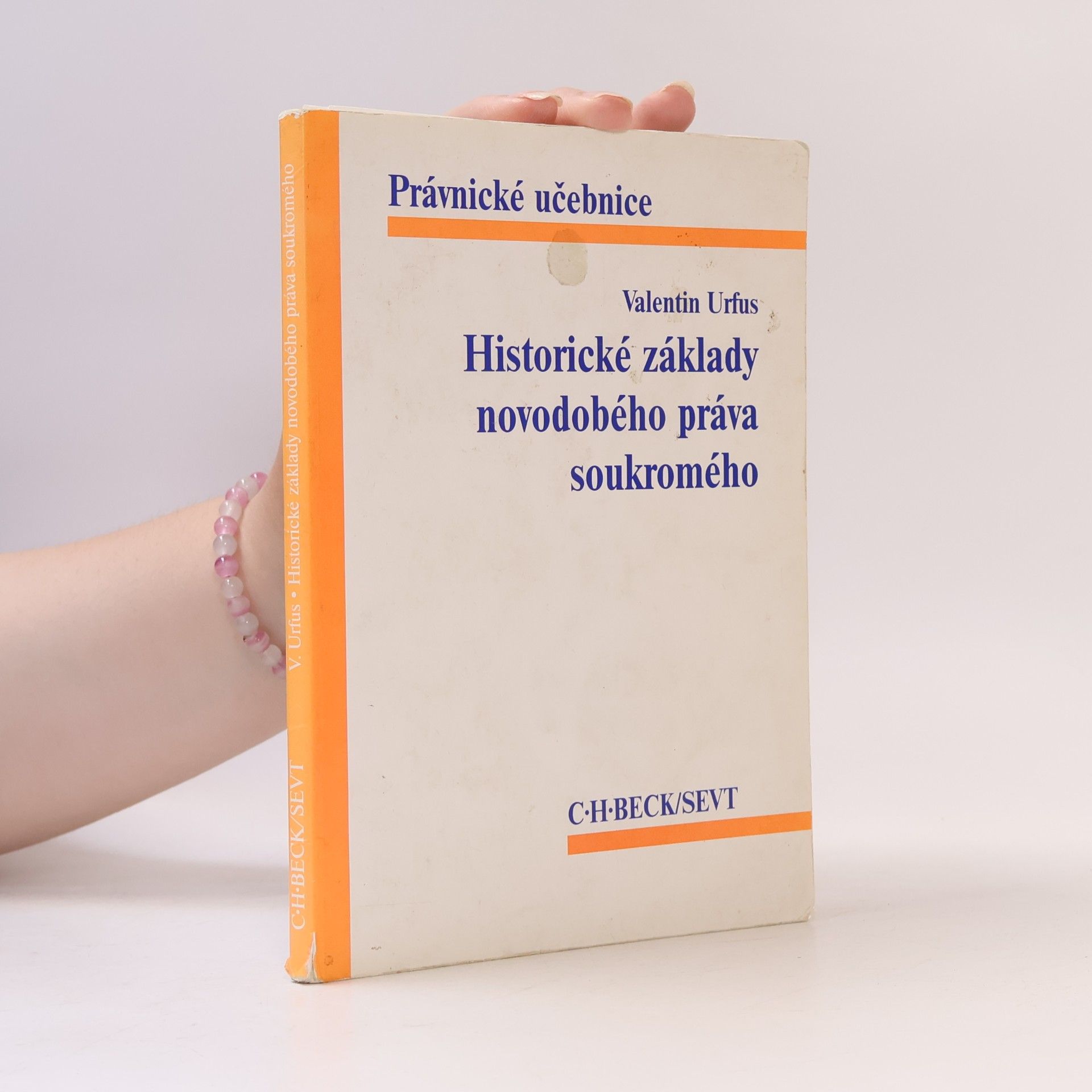 Valentin Urfus Historické základy novodobého práva soukromého