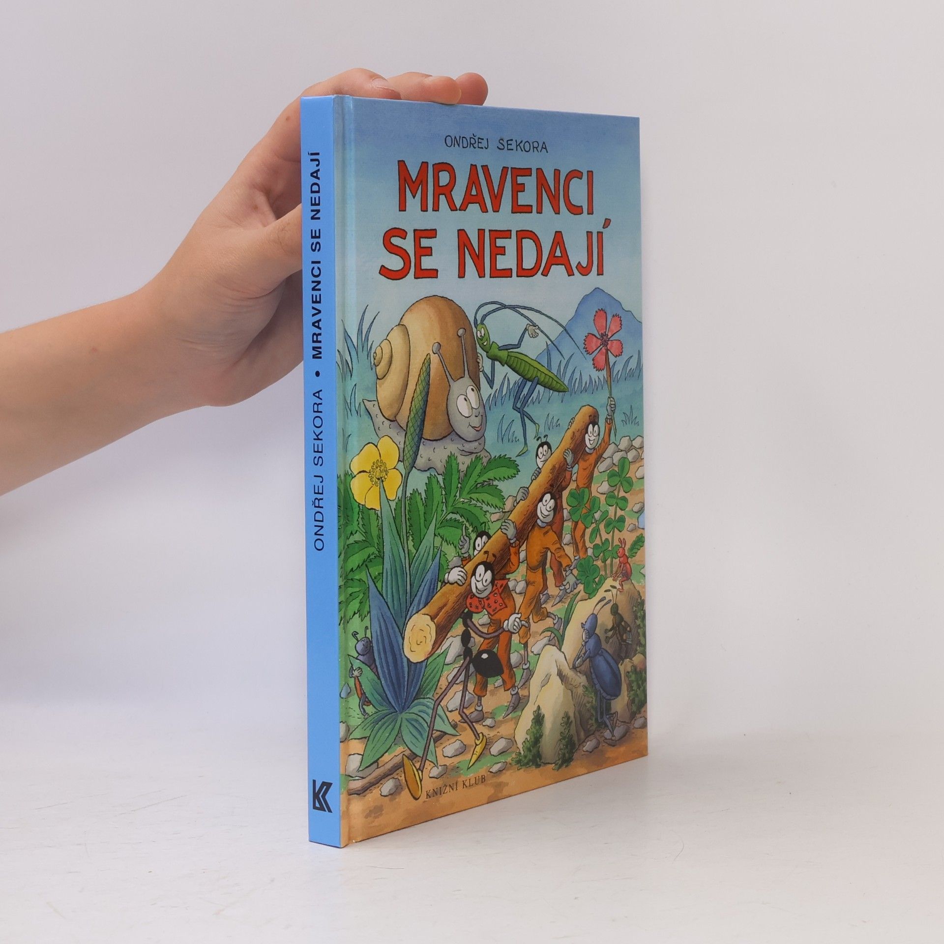 Ondřej Sekora Mravenci se nedají