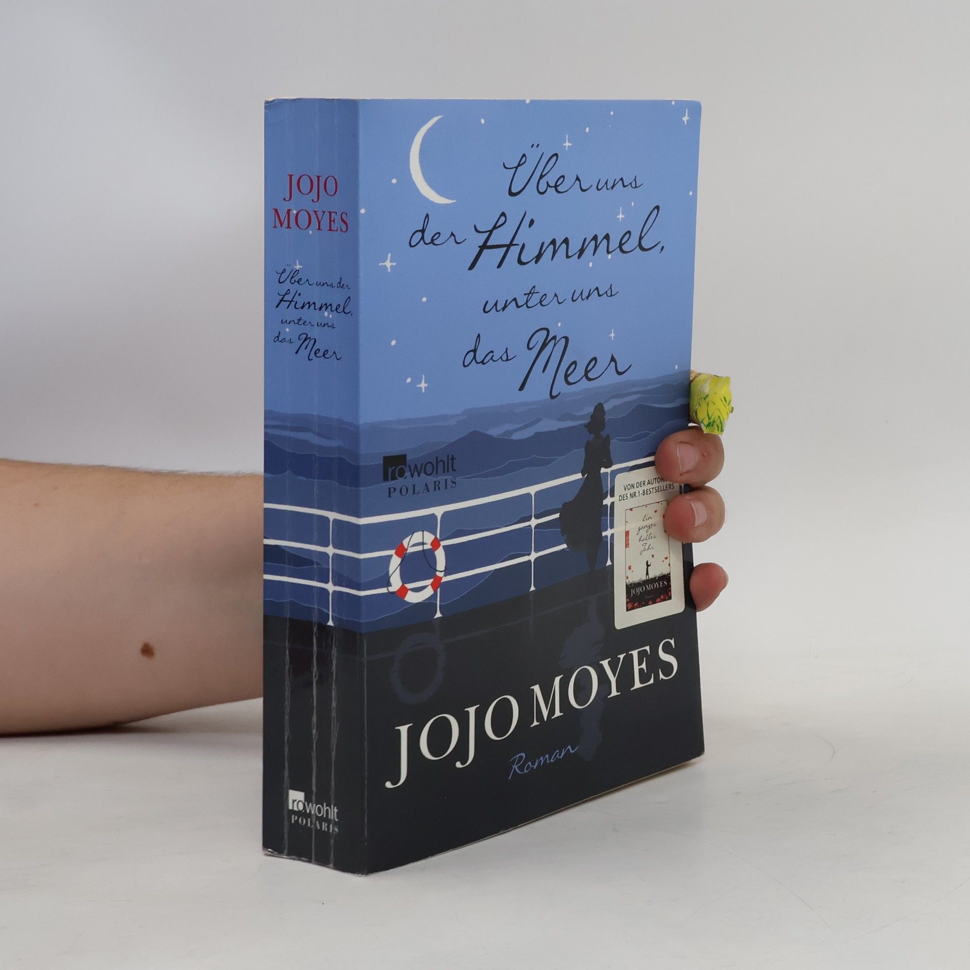 Jojo Moyes Über uns der Himmel, unter uns das Meer