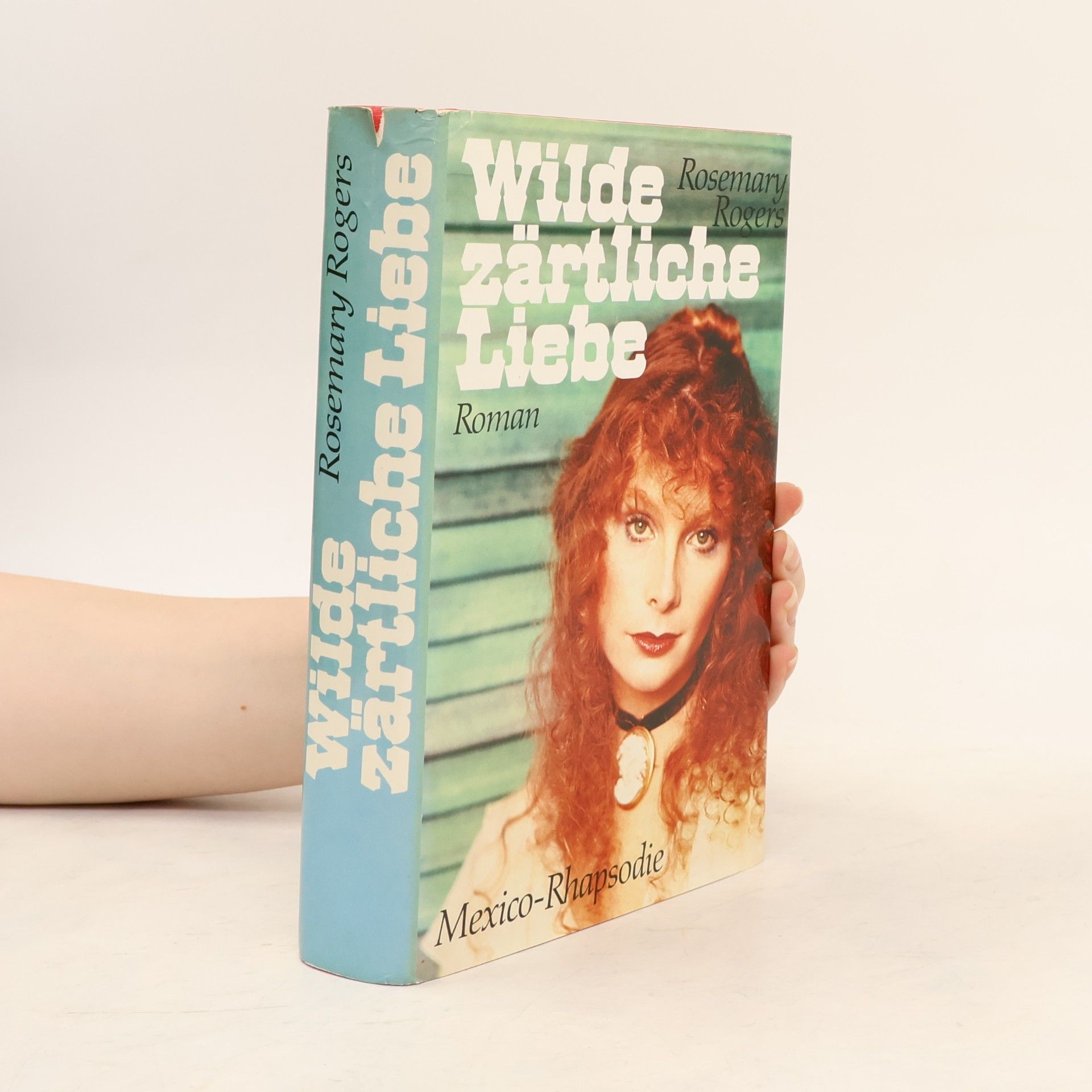 Rosemary Rogers Wilde zärtliche Liebe