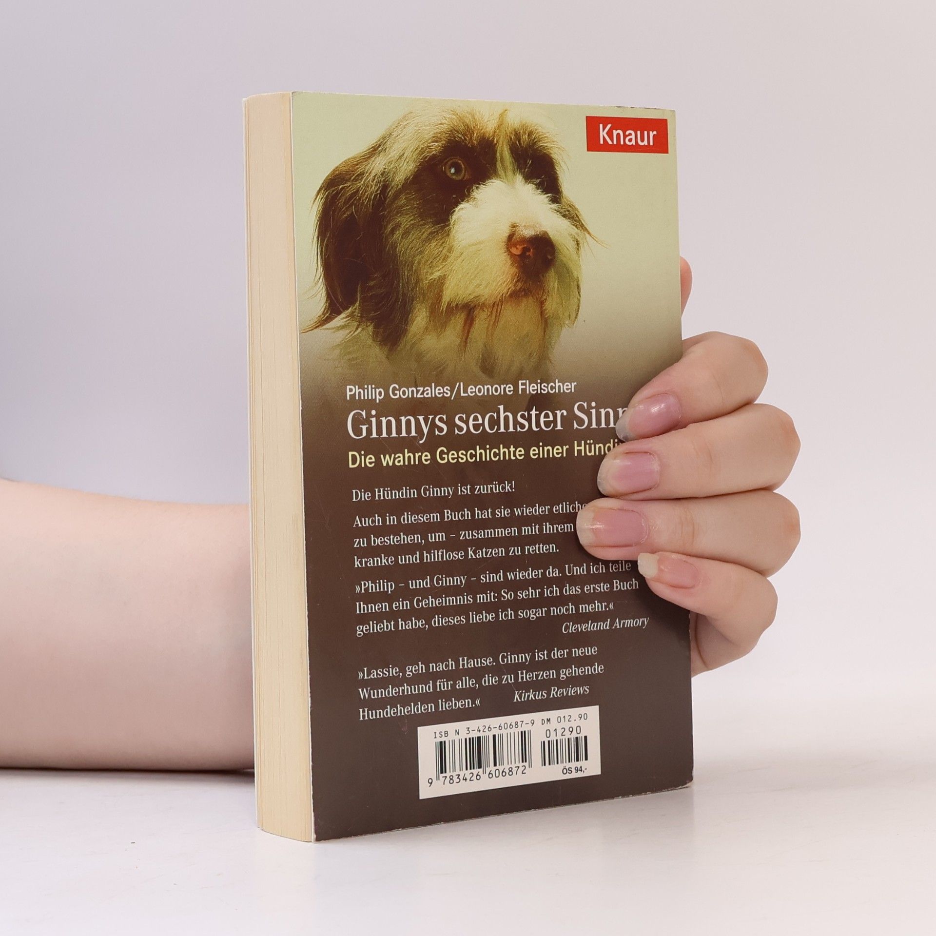 Philip Gonzales Ginnys sechster Sinn. Die wahre Geschichte einer Hündin