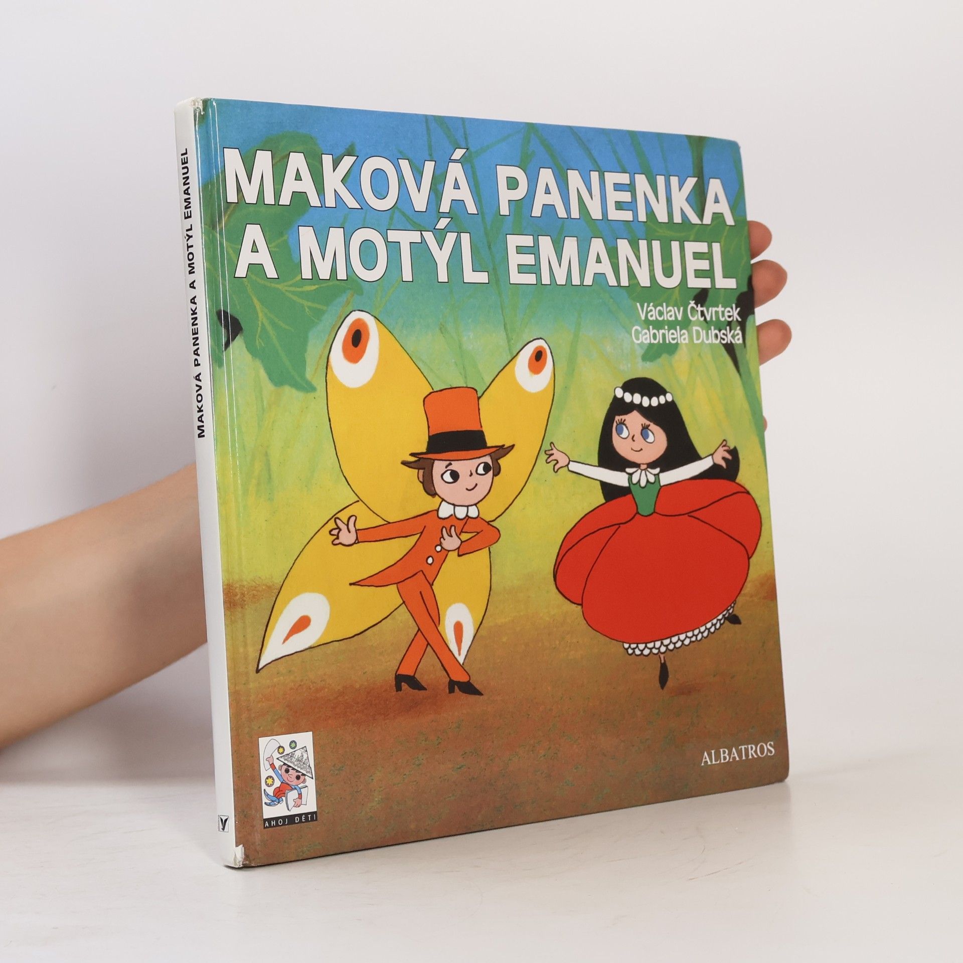 Václav Čtvrtek Maková panenka a motýl Emanuel