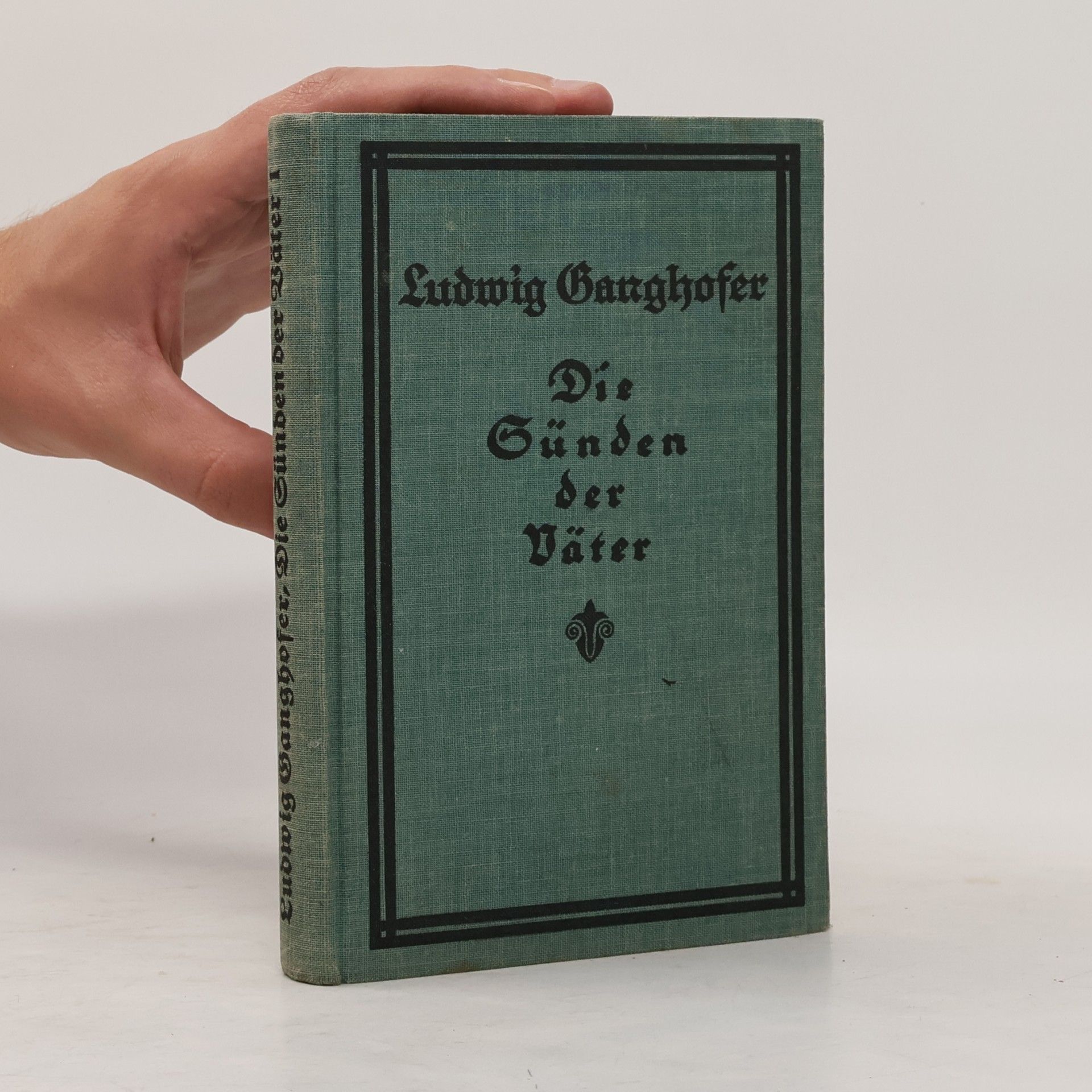 Ludwig Ganghofer Die Sünden der Väter