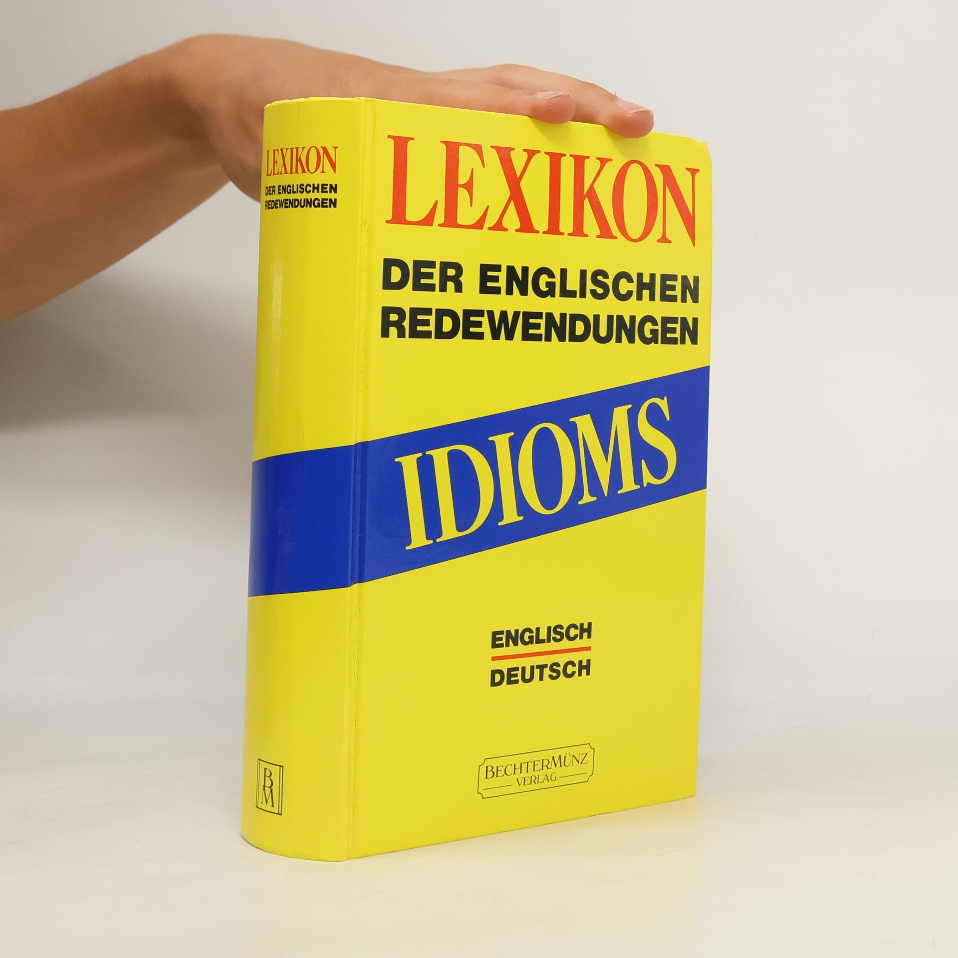 Autorenkollektiv Lexikon Der Englischen Redewendungen: Idioms