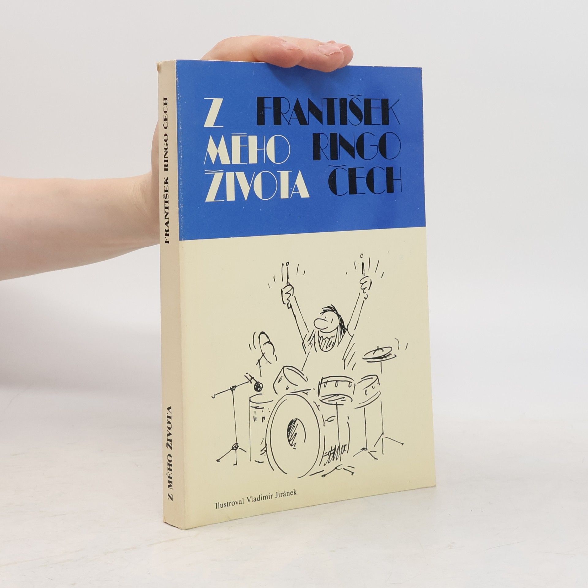 František Ringo Čech Z mého života