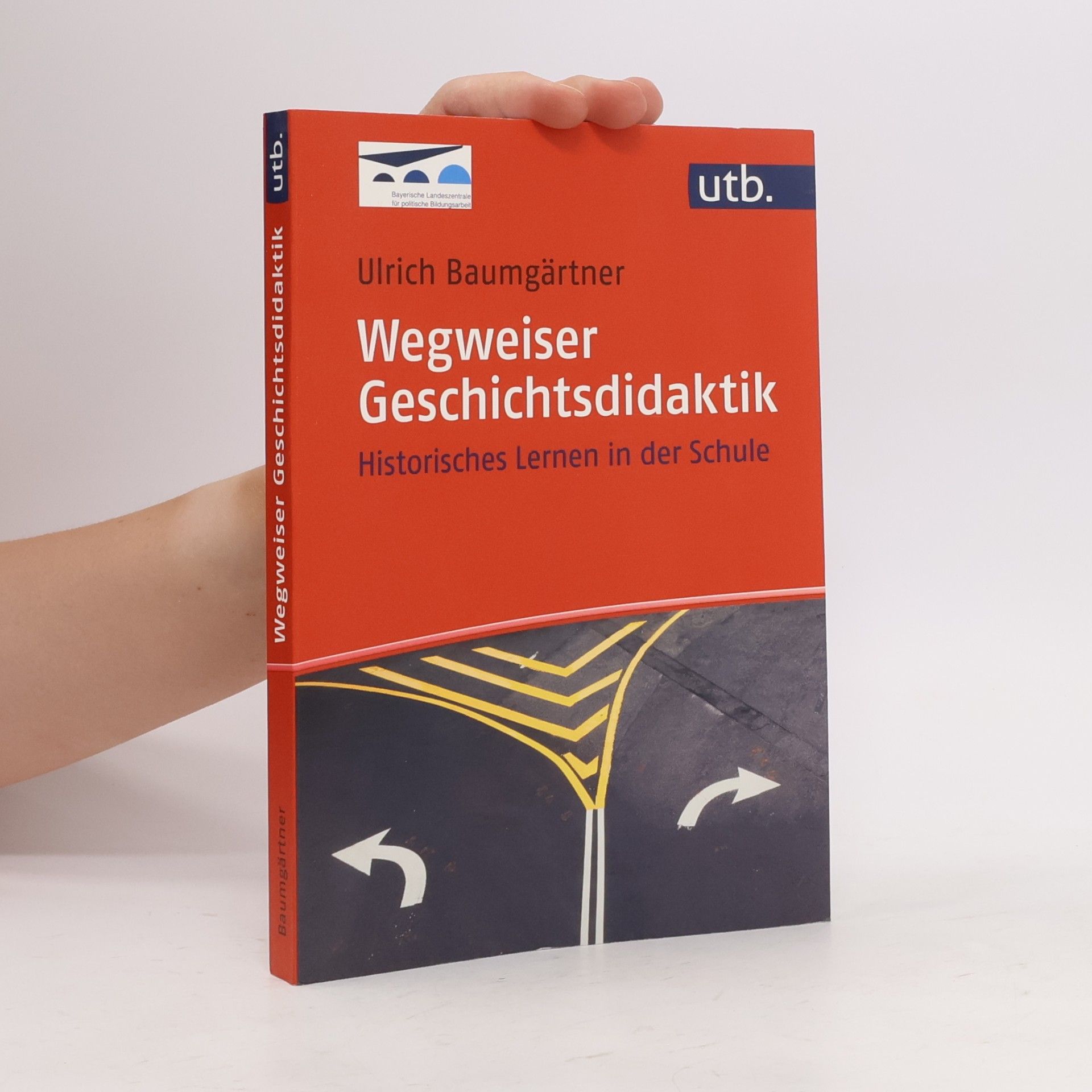 Ulrich Baumgärtner Wegweiser Geschichtsdidaktik