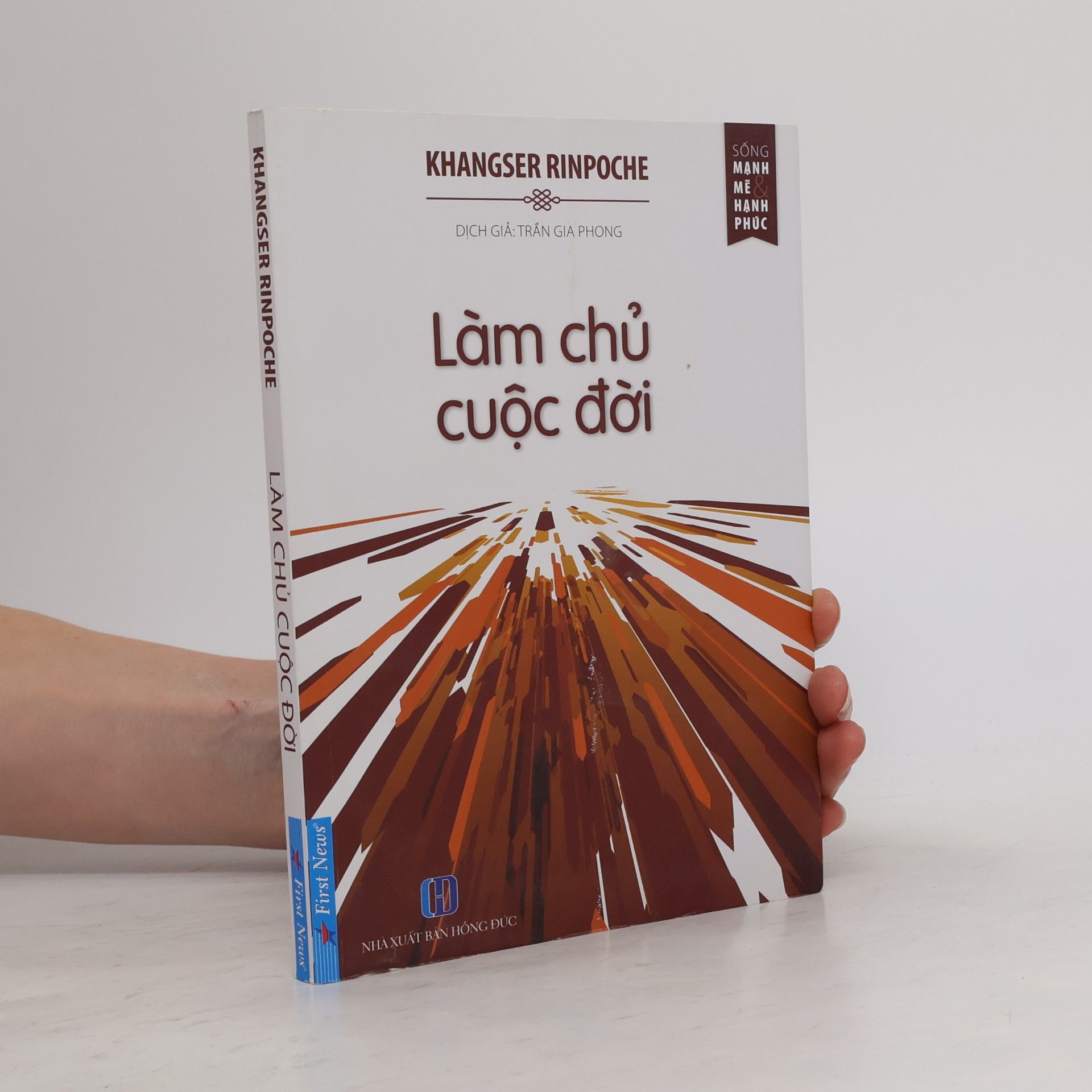 Trần Gia Phong Làm chủ cuộc đời
