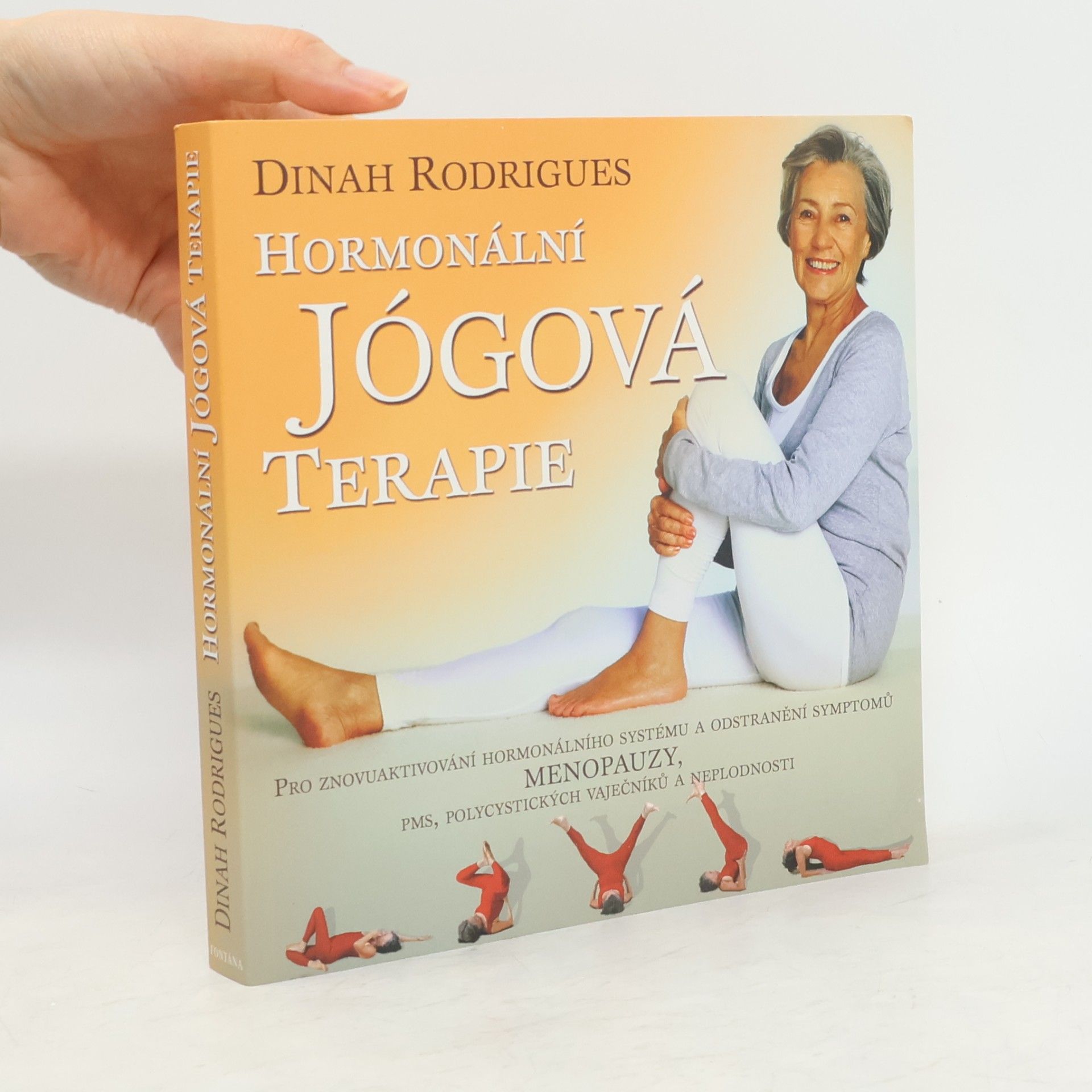 Dinah Rodrigues Hormonální jógová terapie