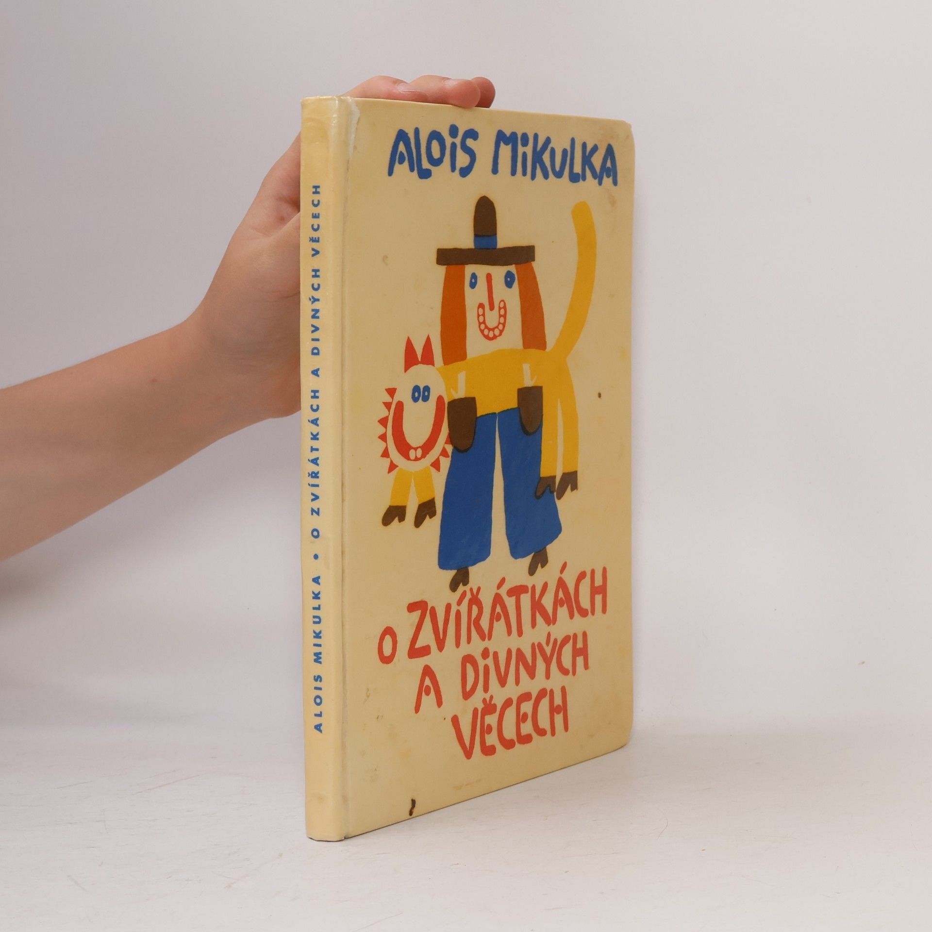 Alois Mikulka O zvířátkách a divných věcech