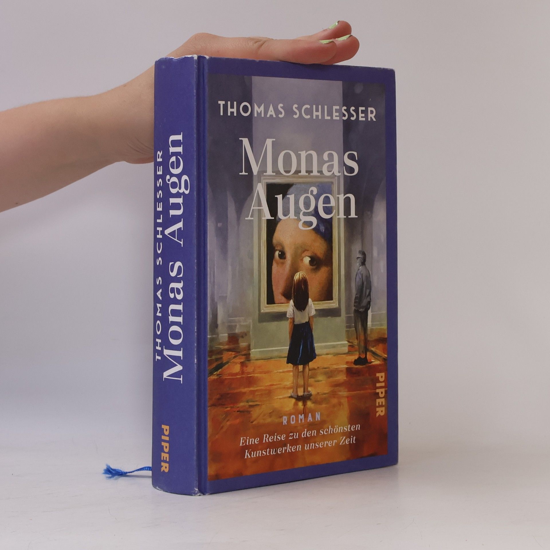 Thomas Schlesser Monas Augen - Eine Reise zu den schönsten Kunstwerken unserer Zeit