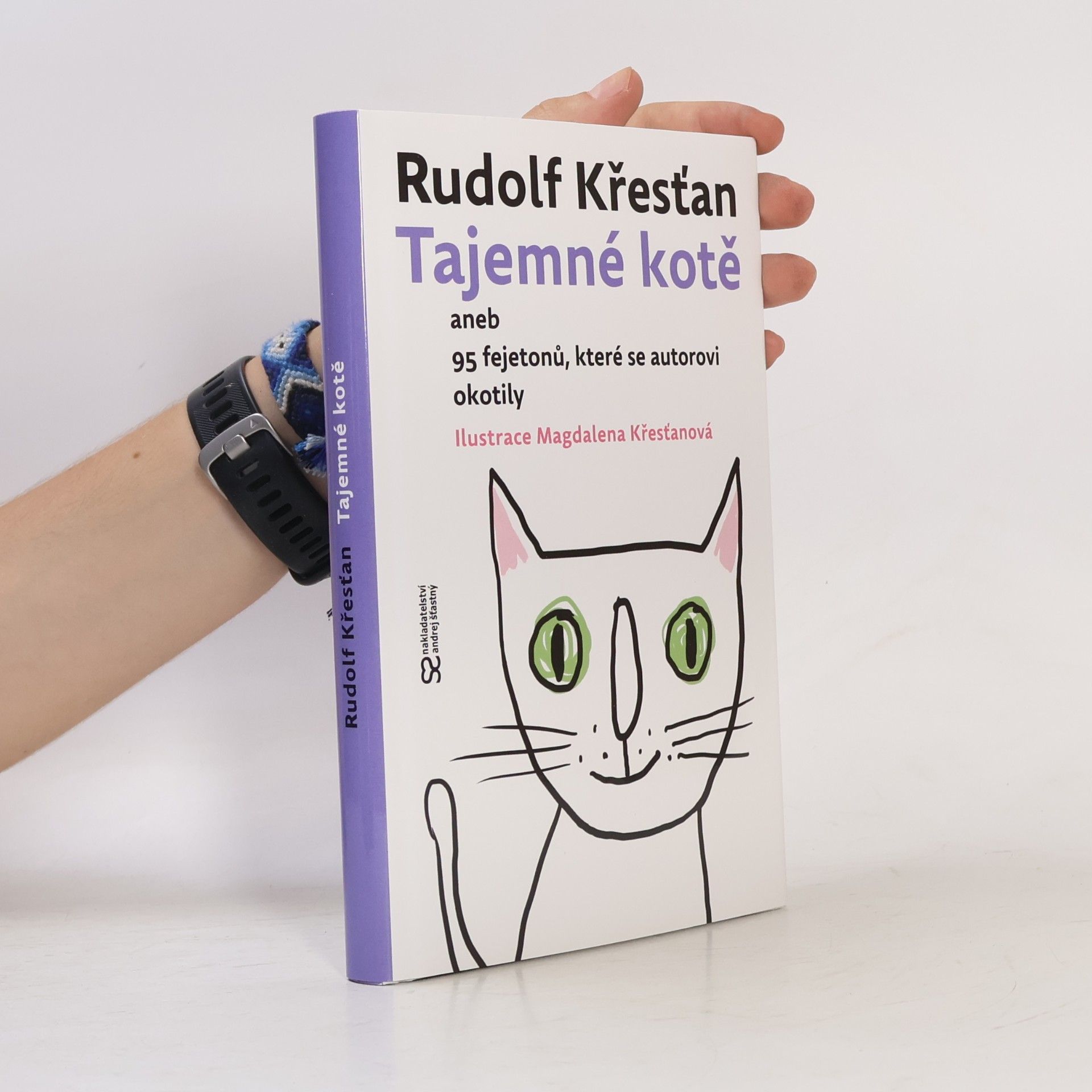 Magdalena Křesťanová Tajemné kotě aneb 95 fejetonů, které se autorovi okotily