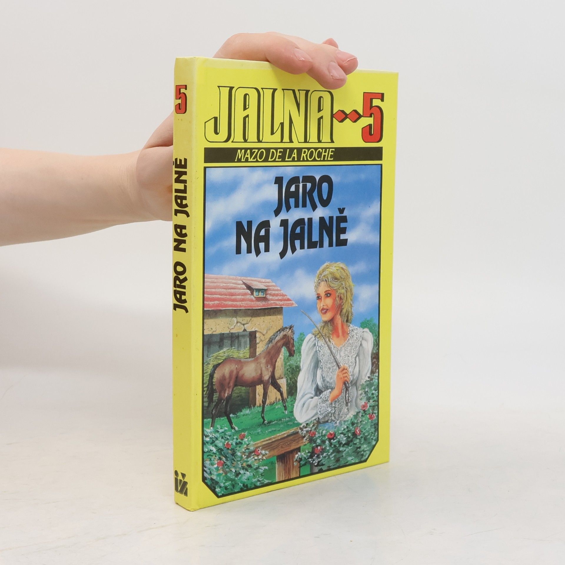 Mazo de la Roche Jalna 5. Jaro na Jalně