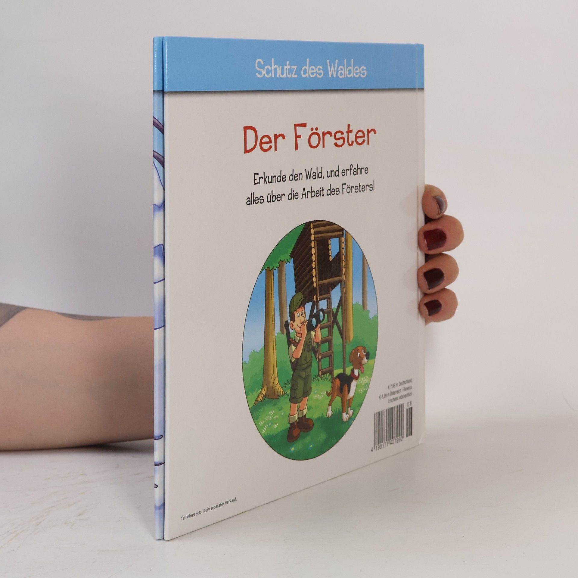 Autorenkollektiv Schutz des Waldes 6. Der Förster