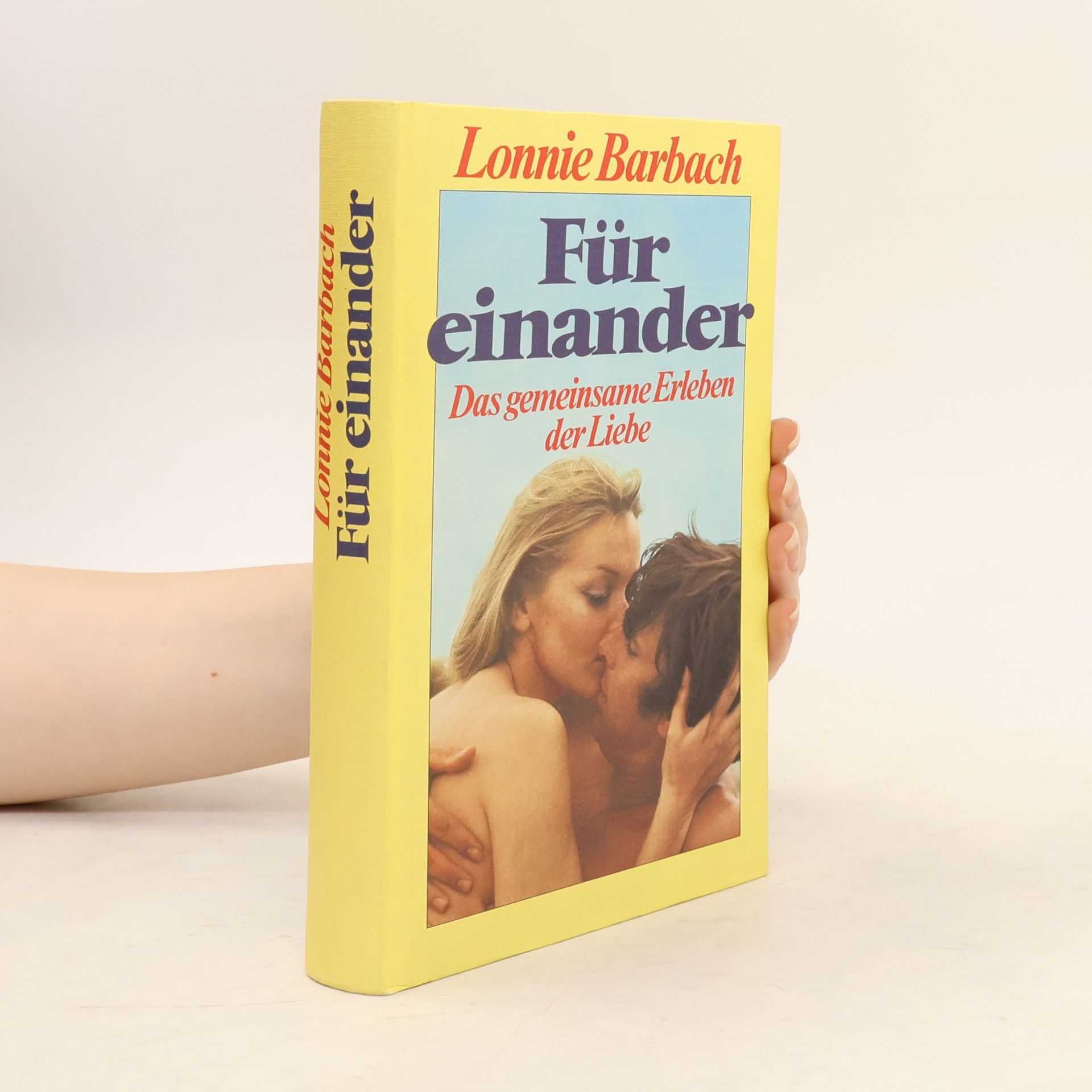 Lonnie Garfield Barbach Für Einander