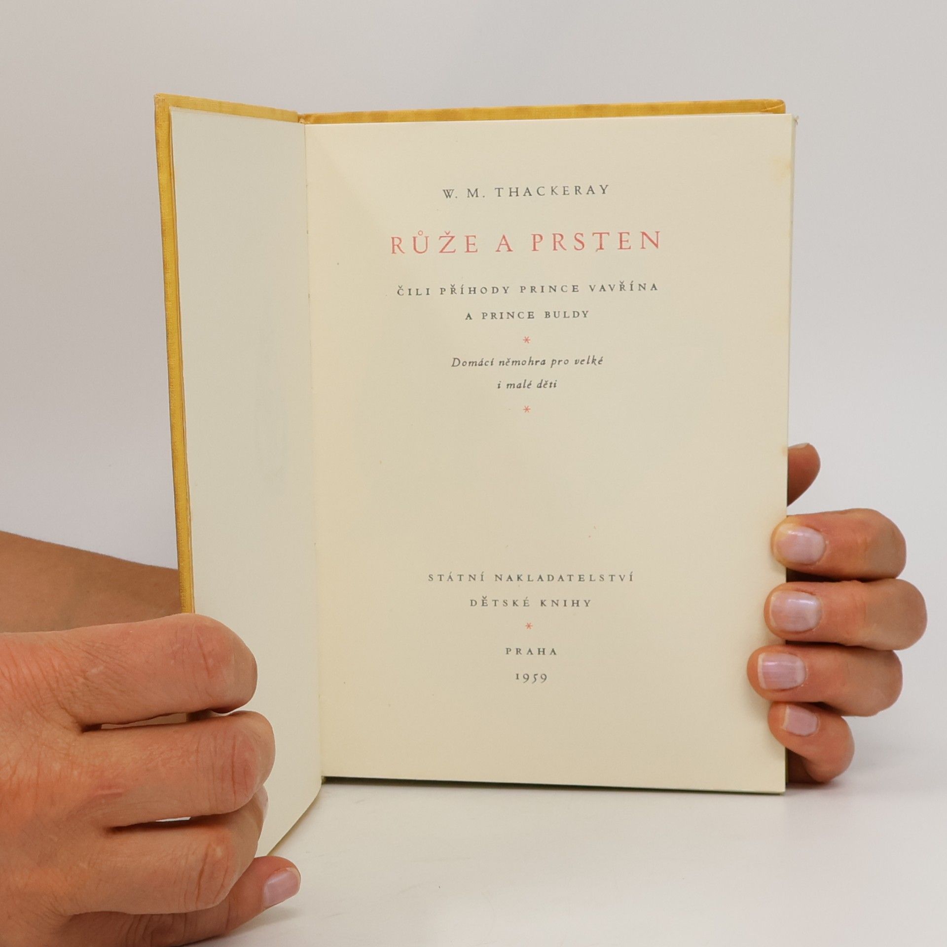 William Makepeace Thackeray Růže a prsten