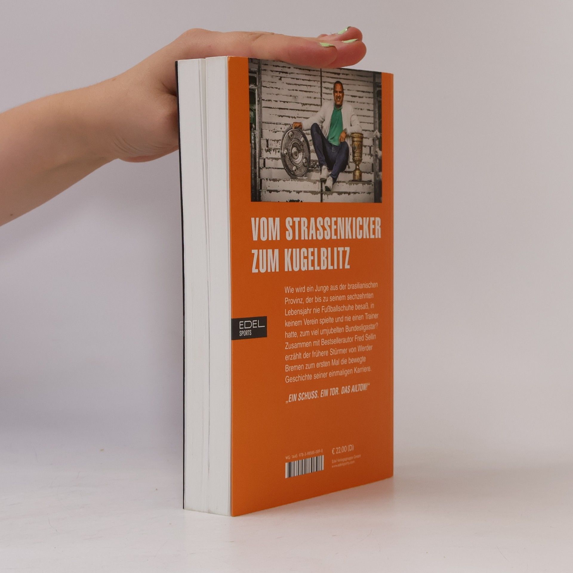 Ailton Goncalves Da Silva Ailton. Mein Fußballmärchen