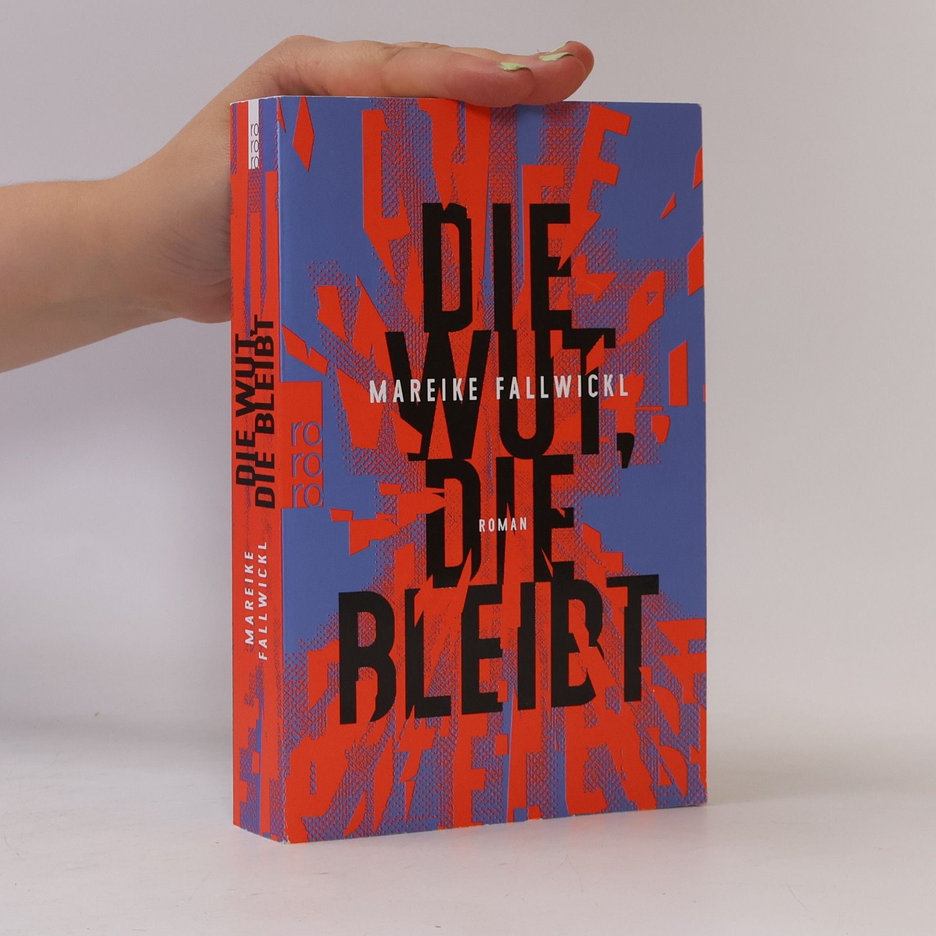 Mareike Fallwickl Die Wut, die bleibt
