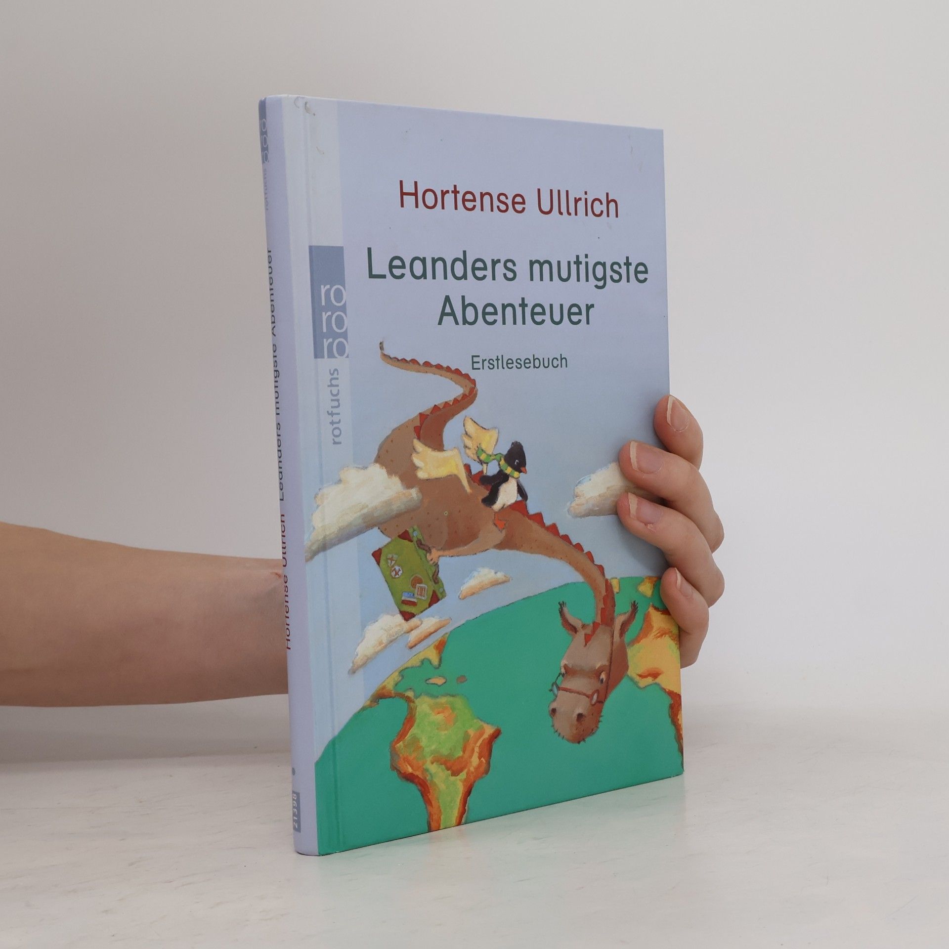 Hortense Ullrich Leanders mutigste Abenteuer