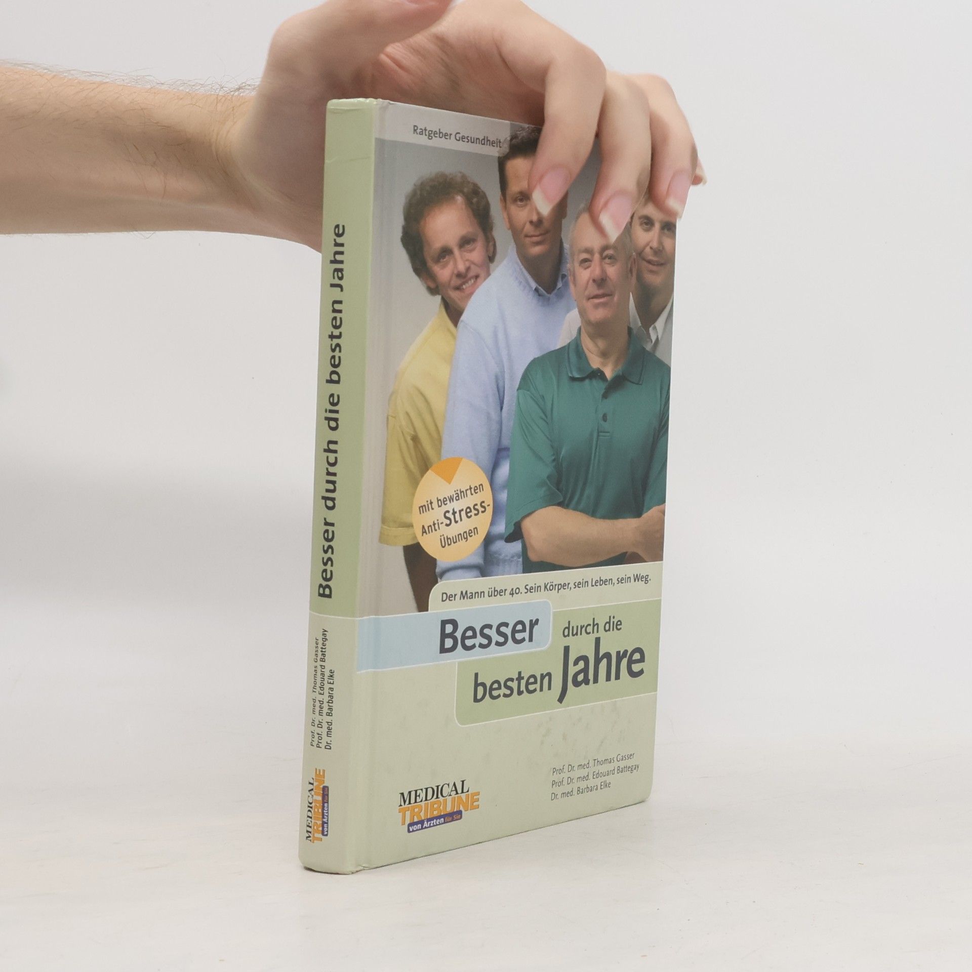 Thomas C. Gasser Besser durch die besten Jahre