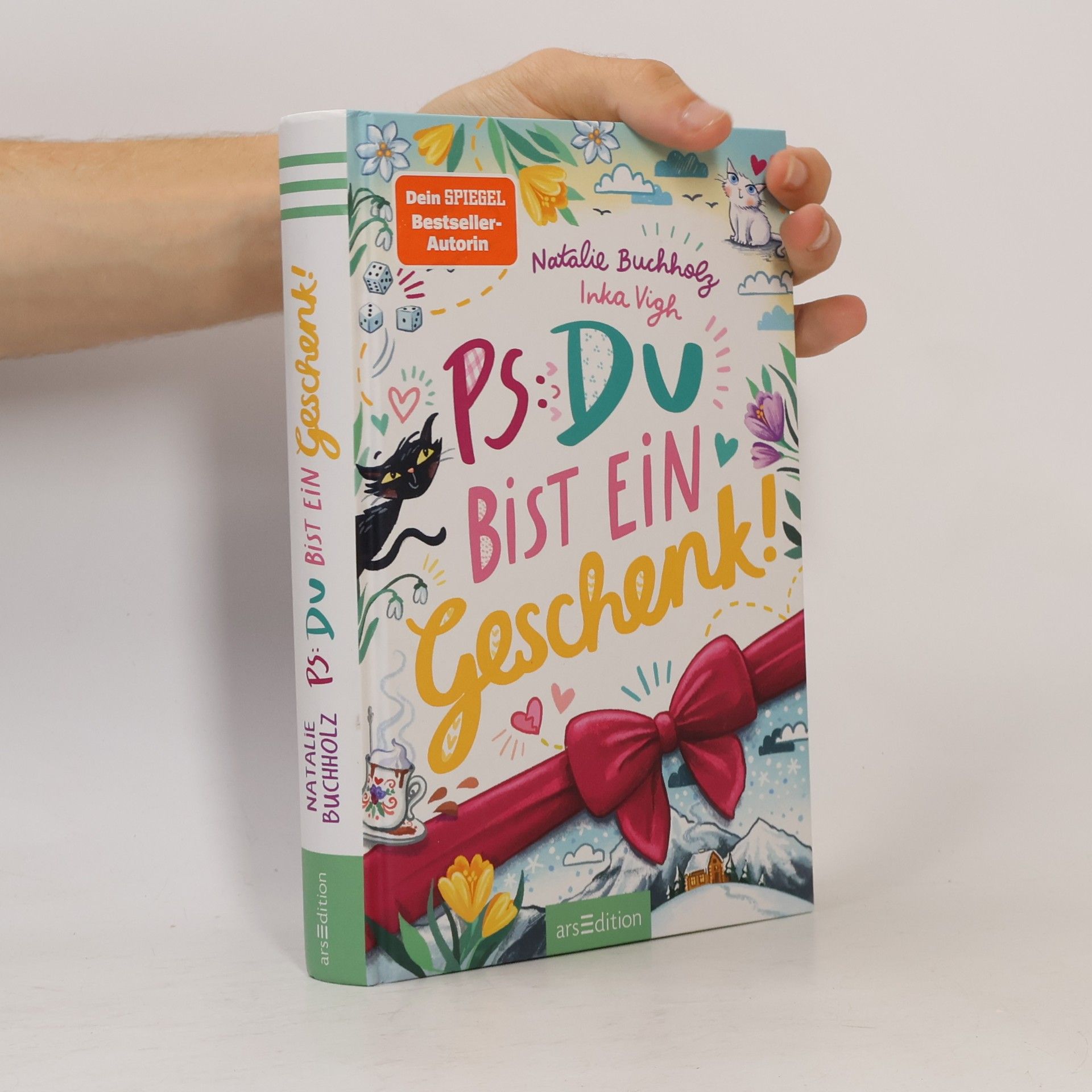PS: Du bist die Beste! - 6: PS: Du bist ein Geschenk!