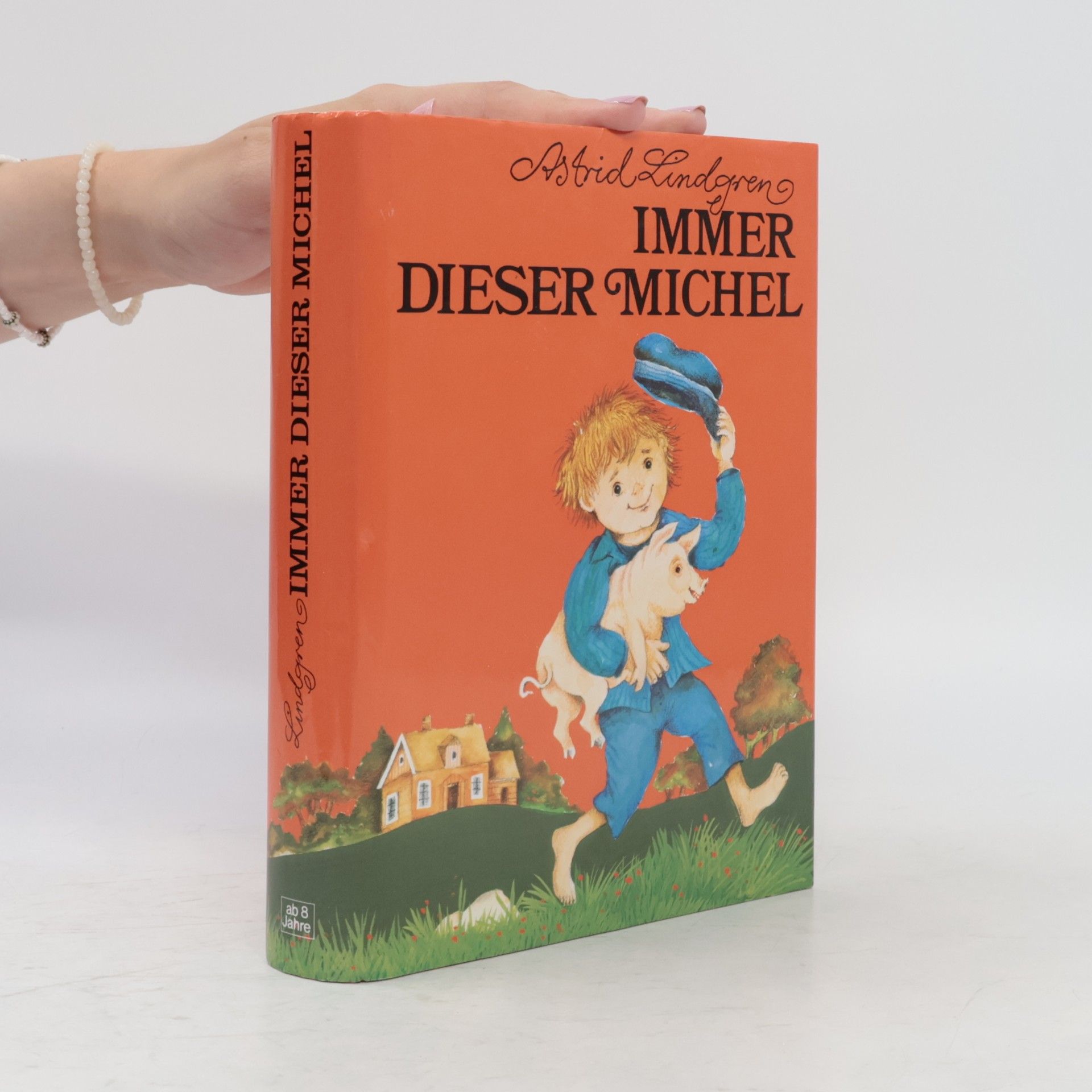 Astrid Lindgren Immer dieser Michel