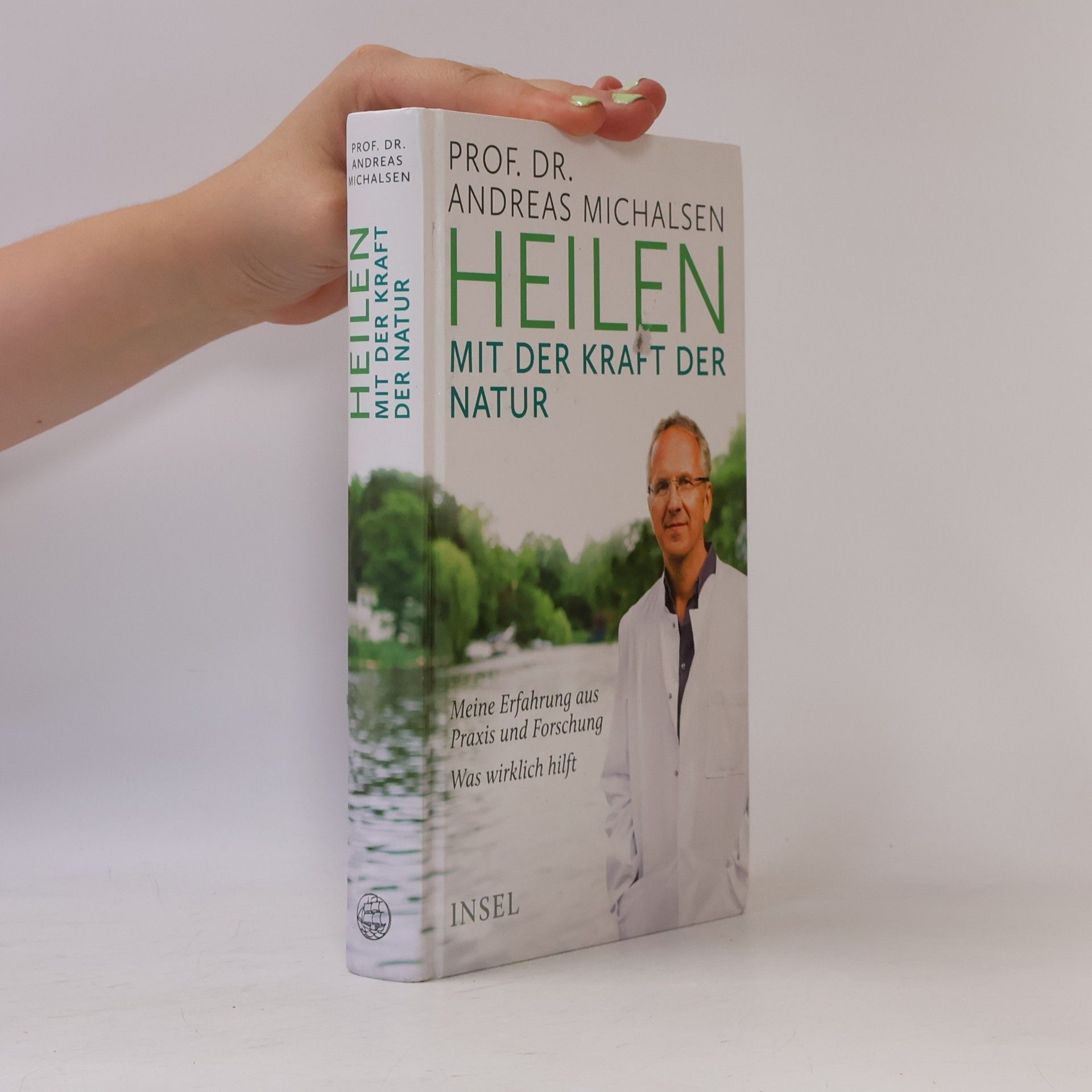 Andreas Michalsen Heilen mit der kraft der natur