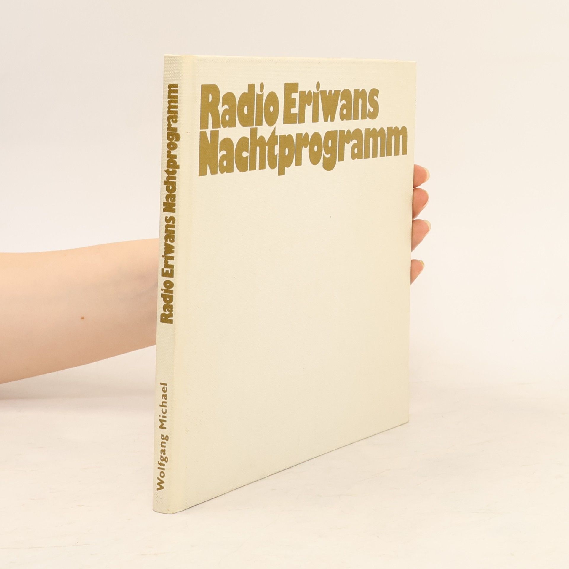 Wolfgang-Michael Franz Radio Eriwans Nachtprogramm