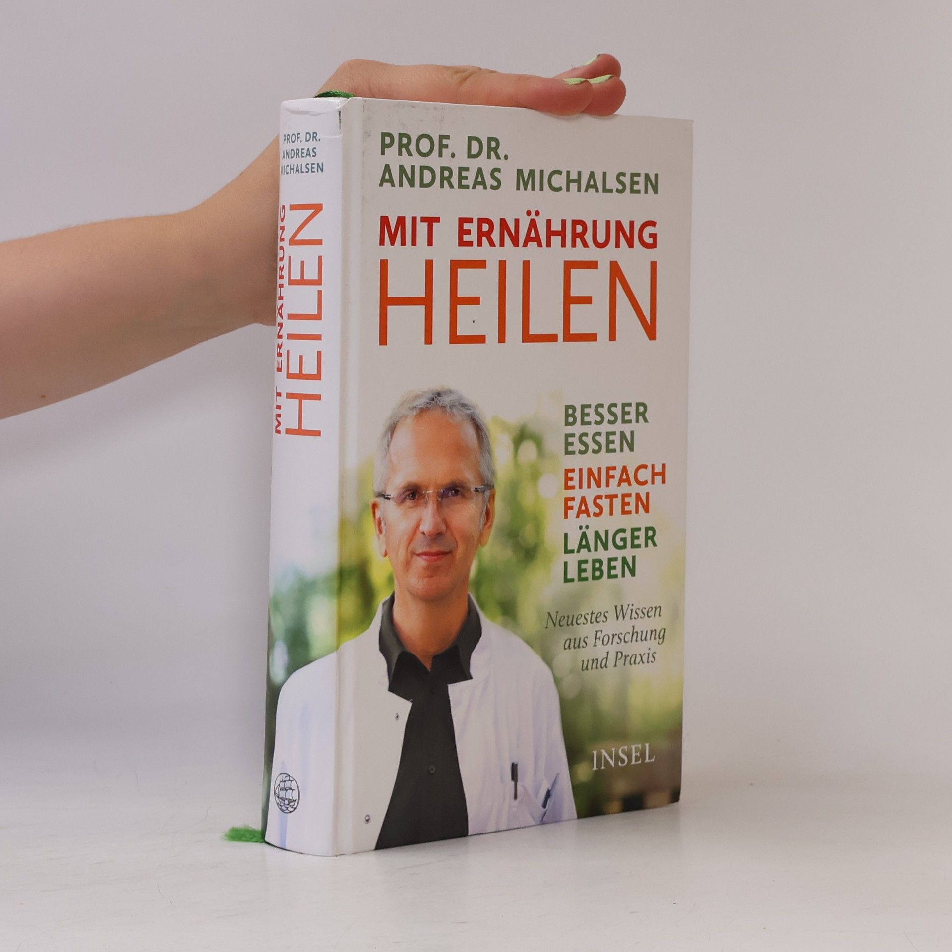 Andreas Michalsen Mit Ernährung heilen