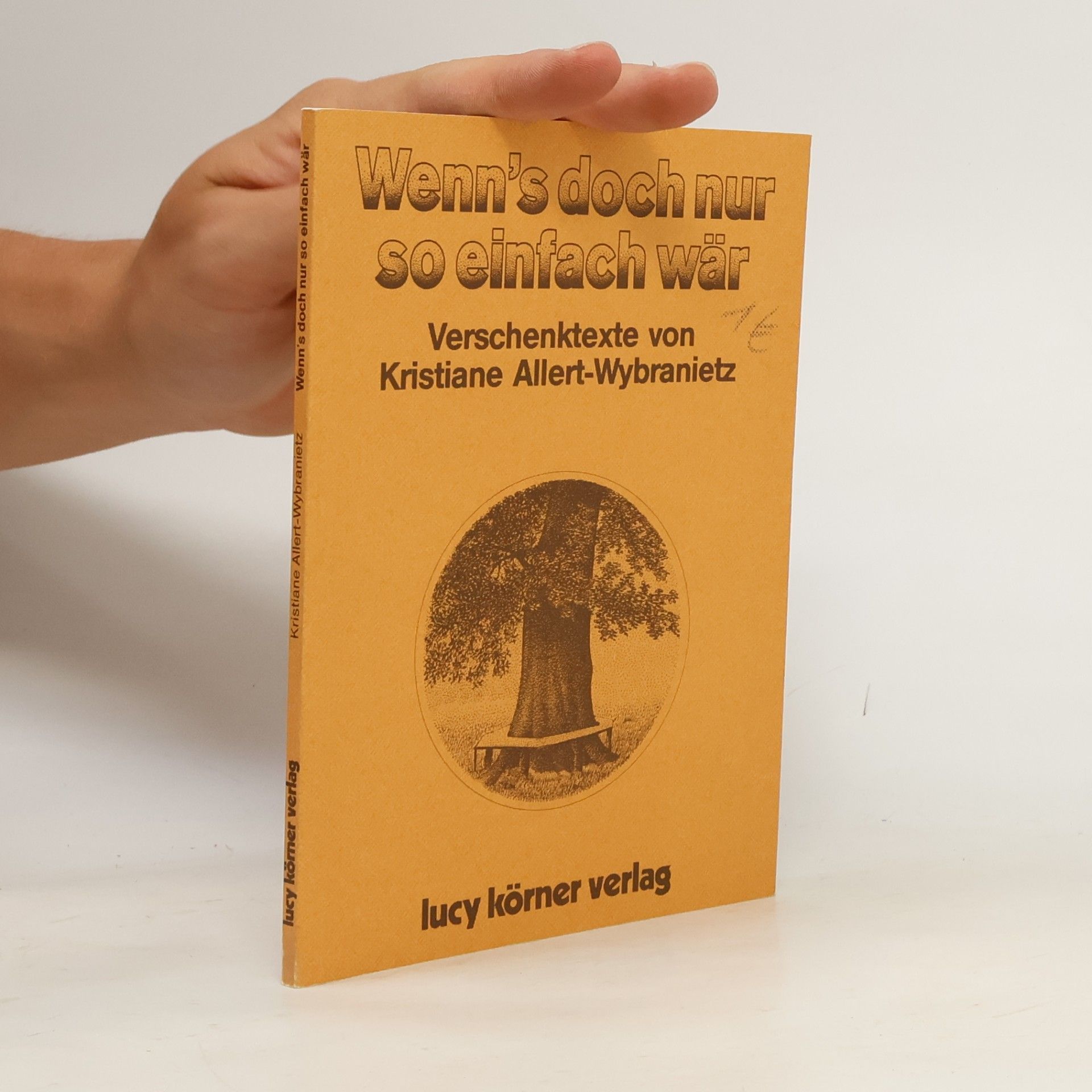 Kristiane Allert-Wybranietz Wenn's doch nur so einfach wär