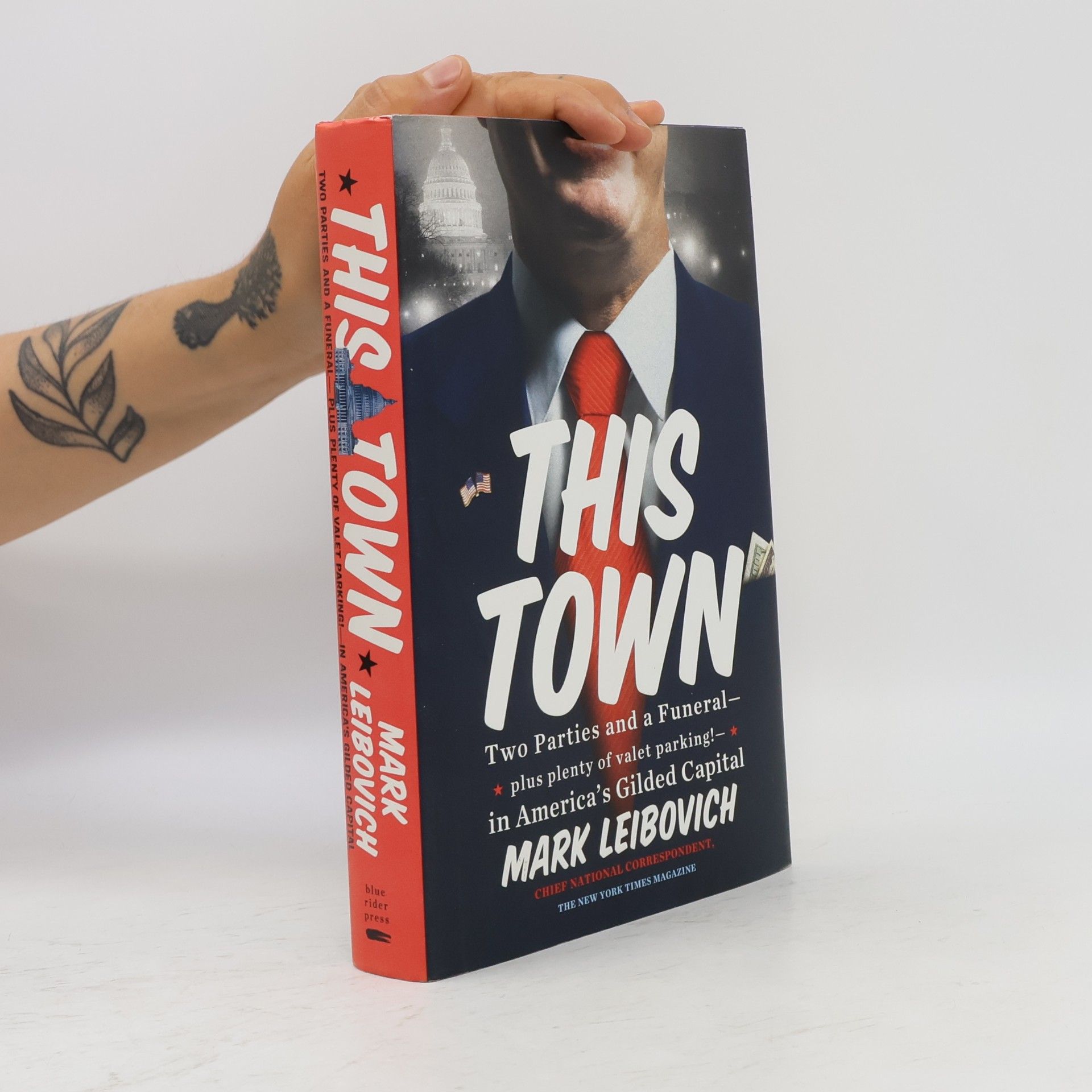 Mark Leibovich This Town. Politzirkus Washington, englische Ausgabe