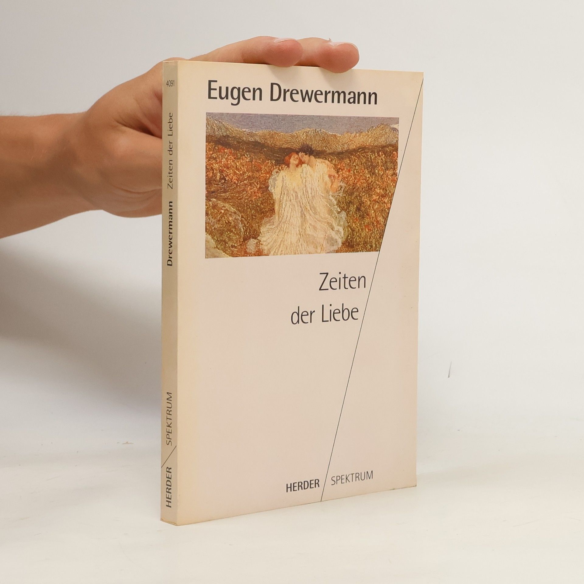 Eugen Drewermann Zeiten der Liebe